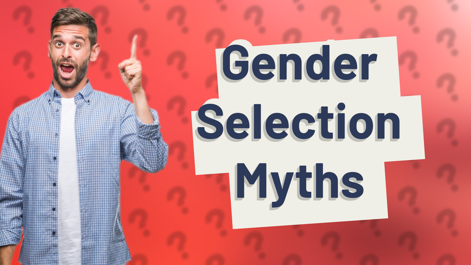 Gender Selection Myths