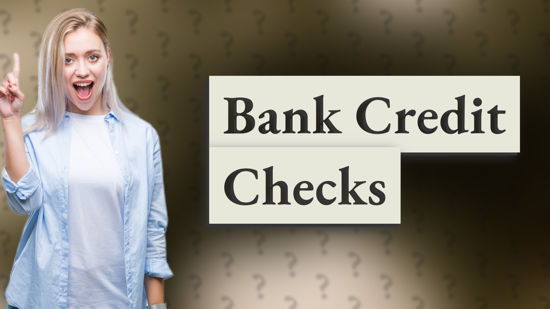 Bank Credit Checks
