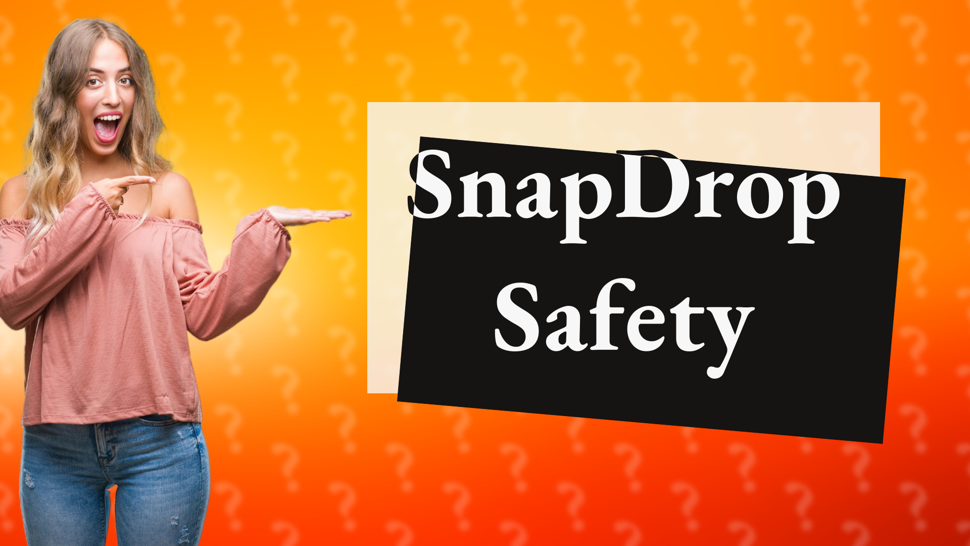 SnapDrop Safety