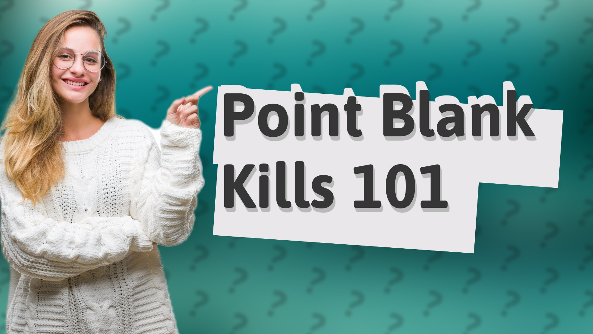 Point Blank Kills 101