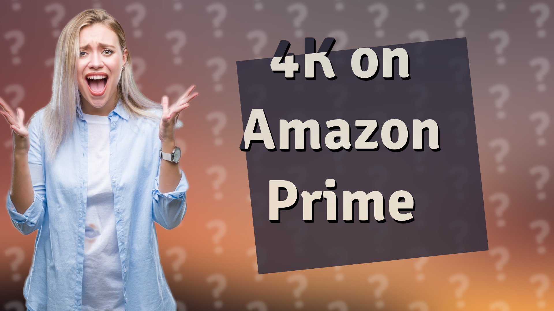 4K on Amazon Prime
