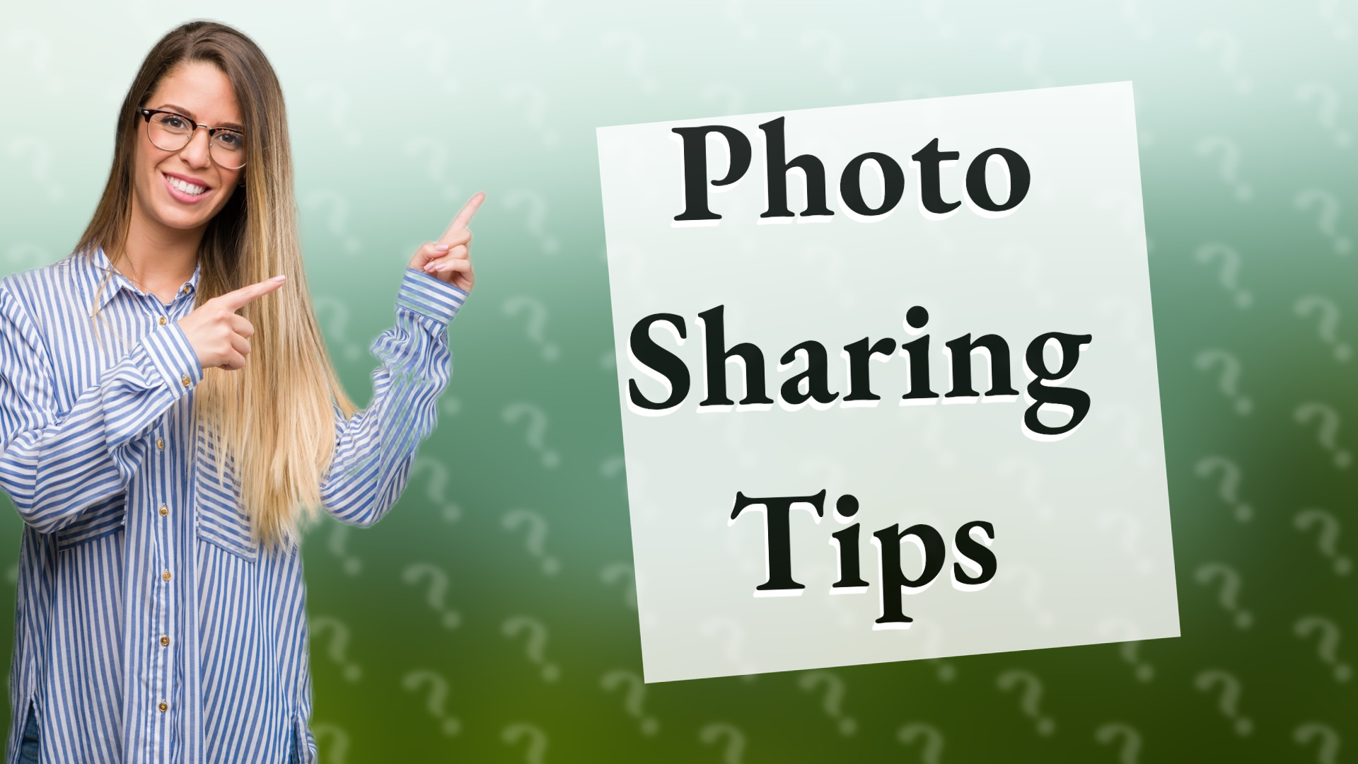 Photo Sharing Tips