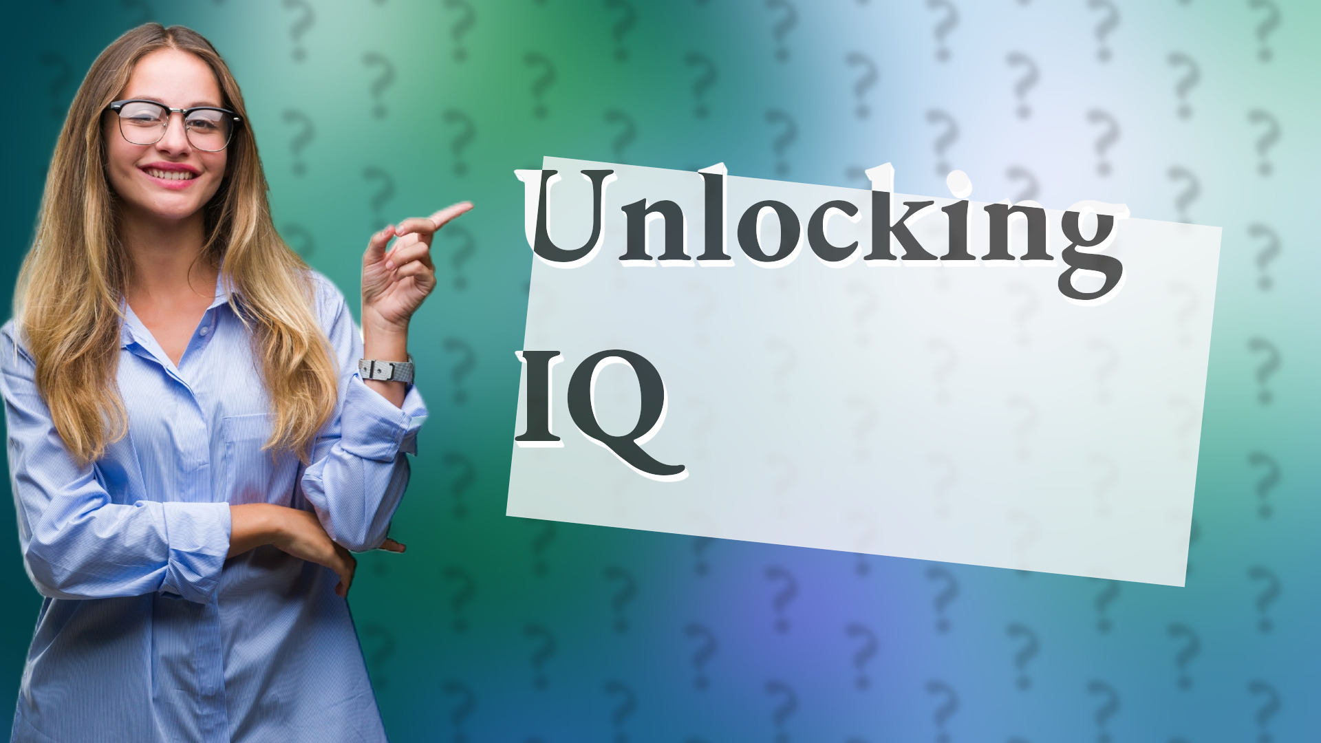 Unlocking IQ