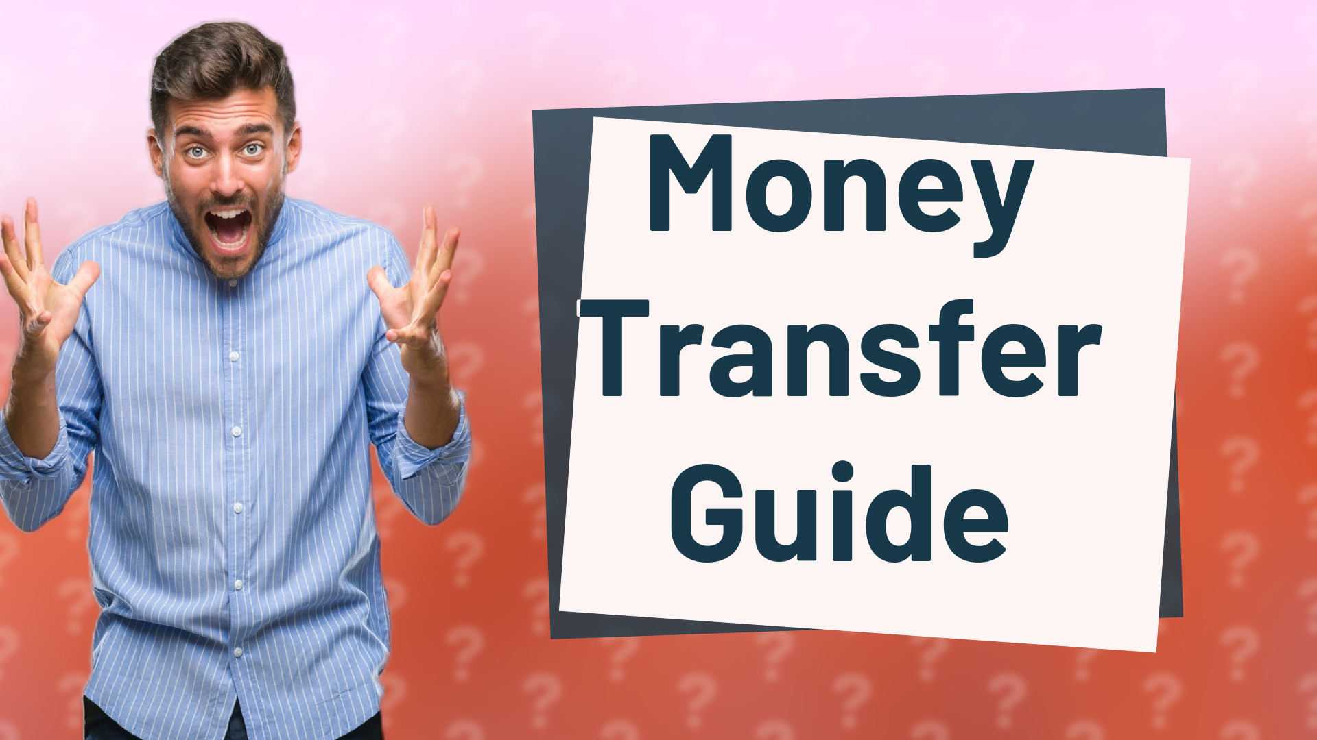 Money Transfer Guide