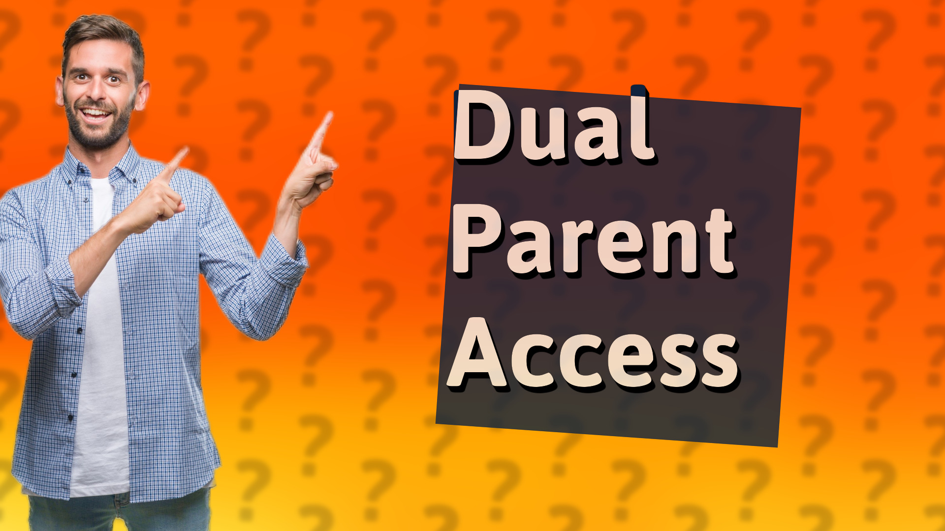 Dual Parent Access