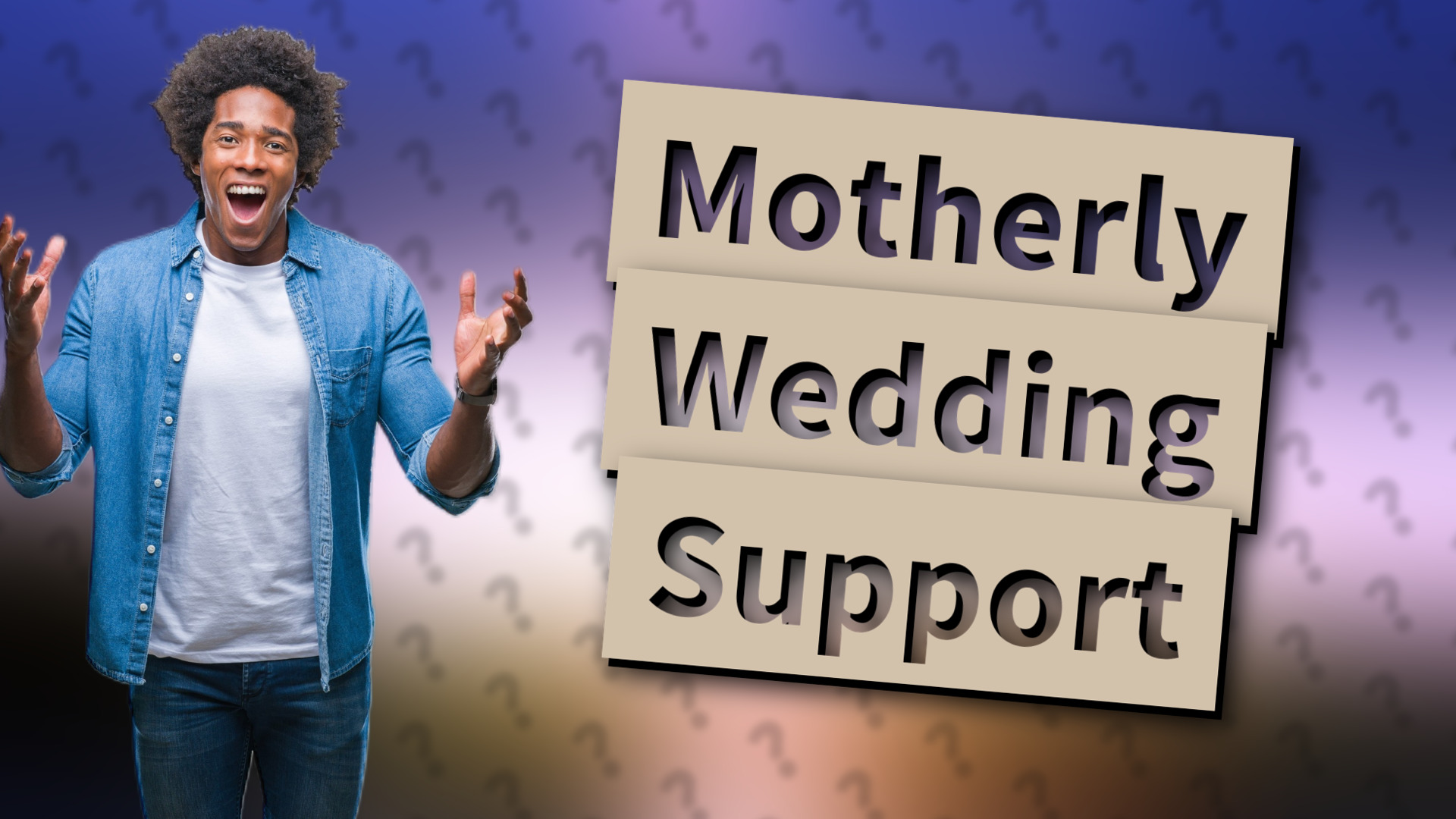 Motherly Wedding Support