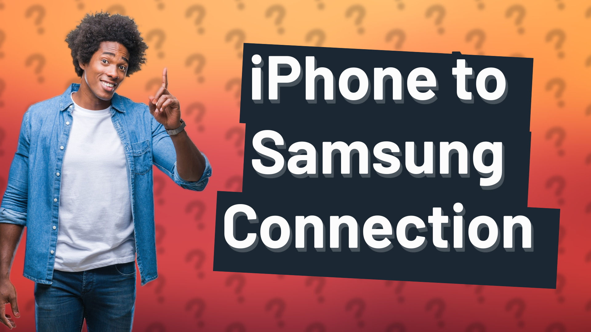 iPhone to Samsung Connection