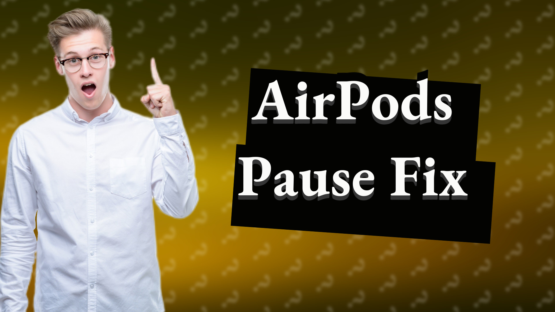 AirPods Pause Fix