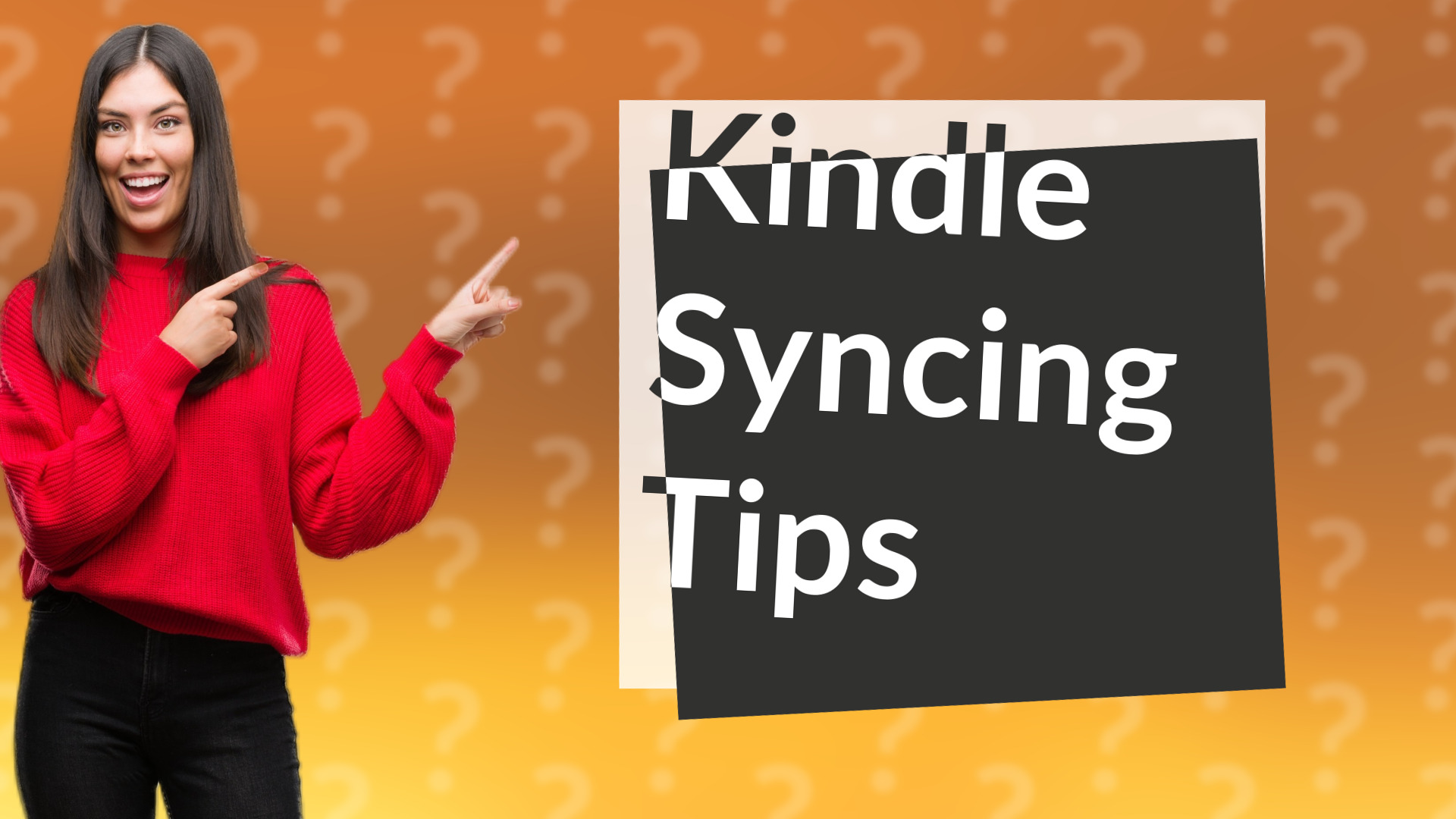 Kindle Syncing Tips