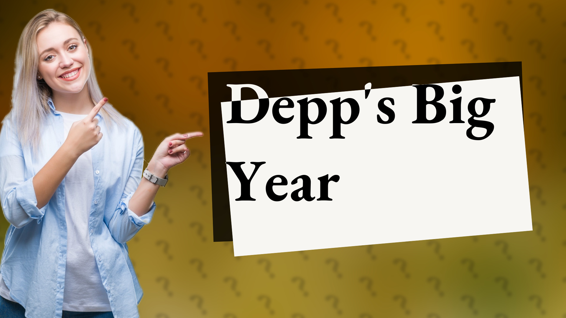 Depp's Big Year