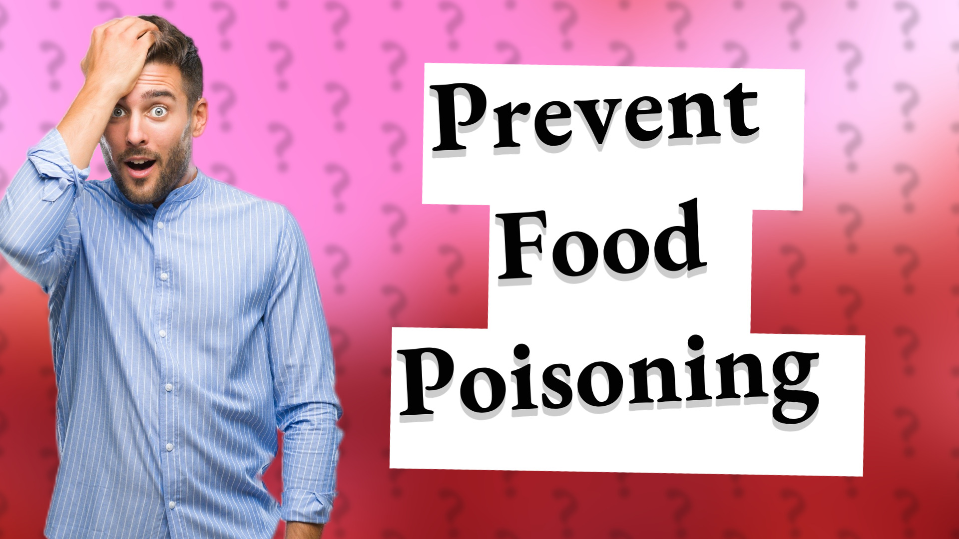 Prevent Food Poisoning