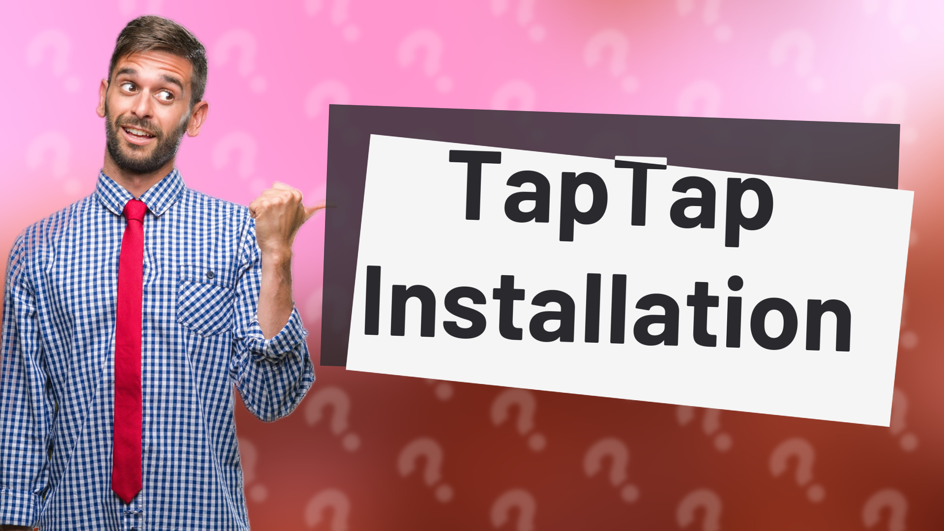 TapTap Installation