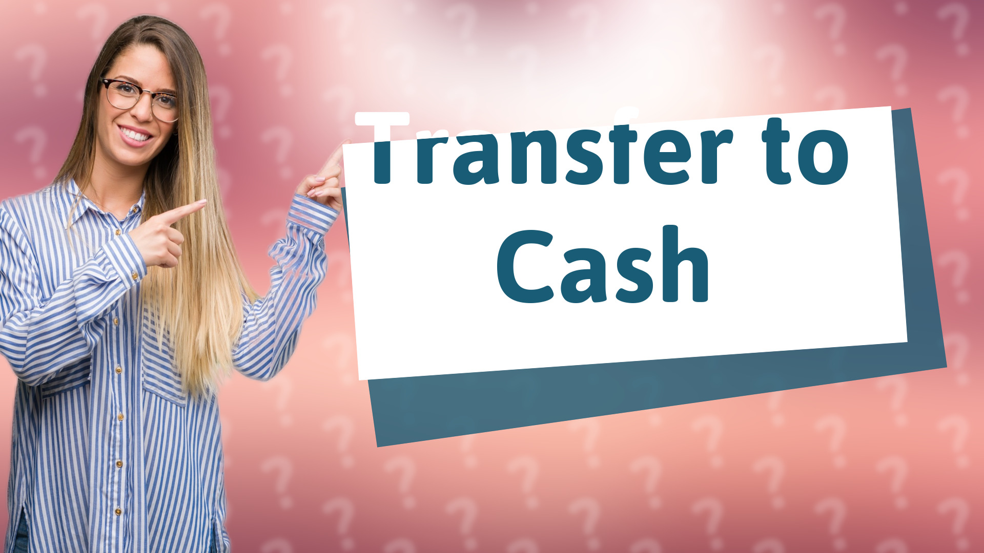 Transfer to Cash