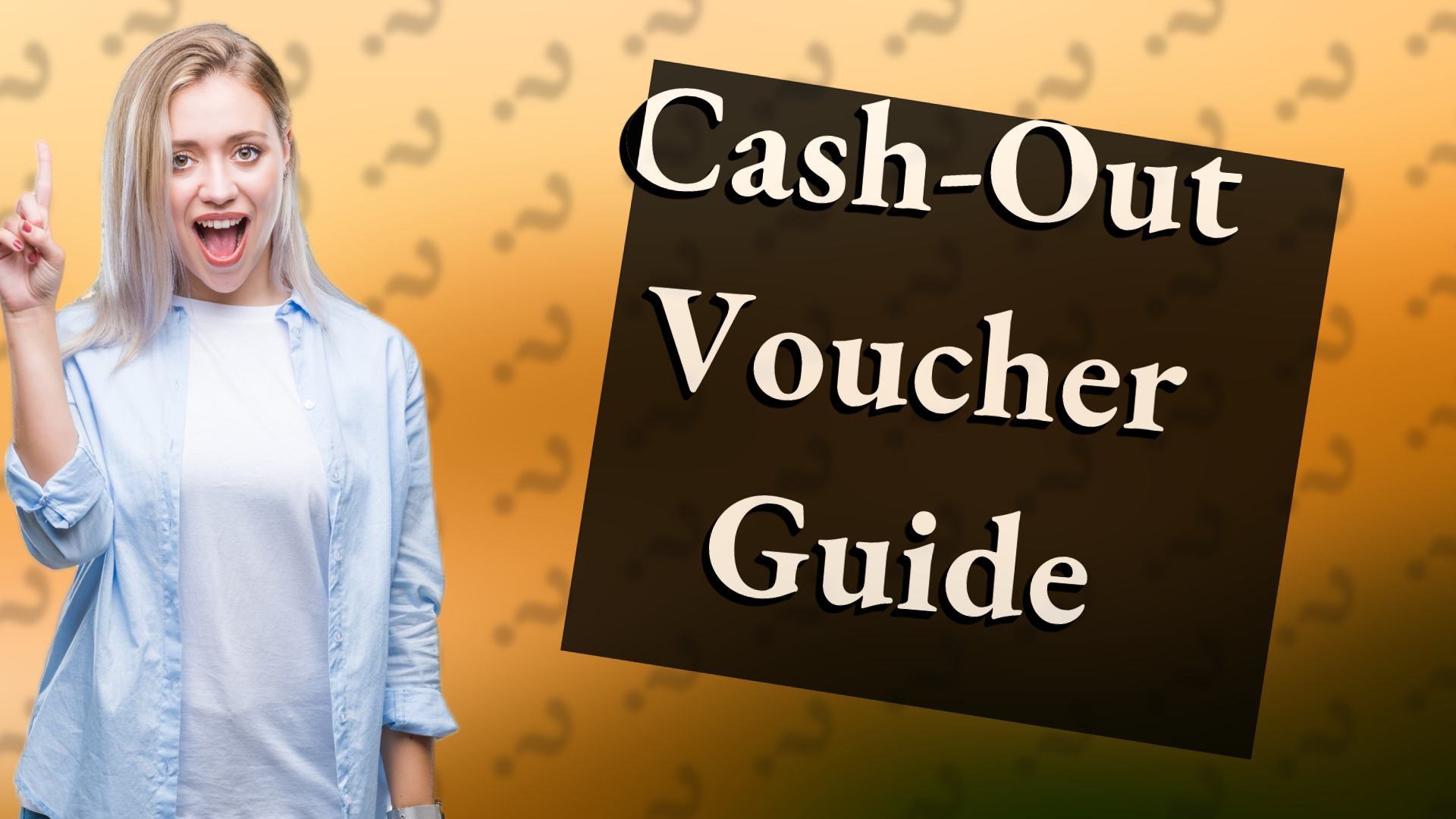 Cash-Out Voucher Guide