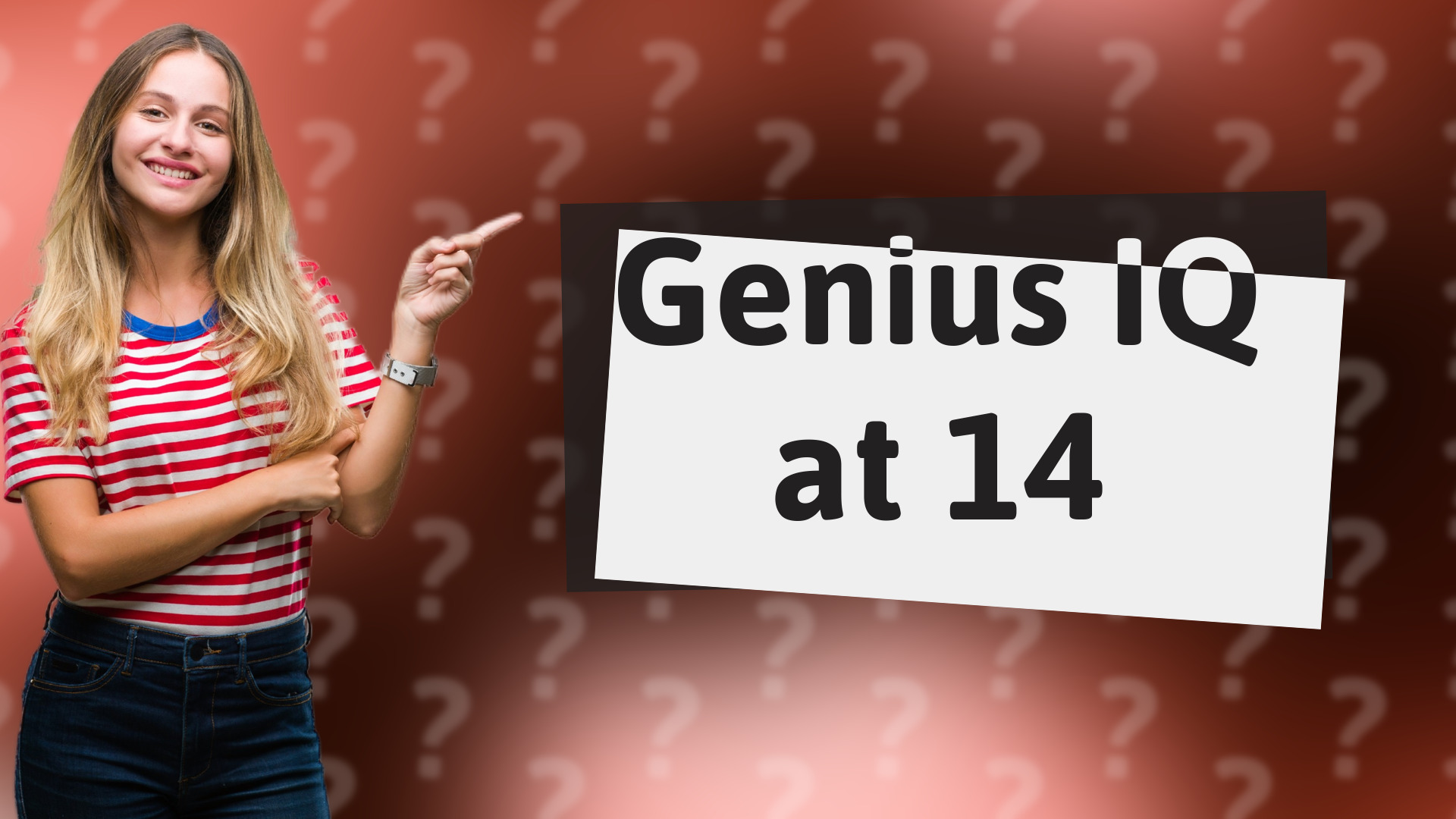 Genius IQ at 14