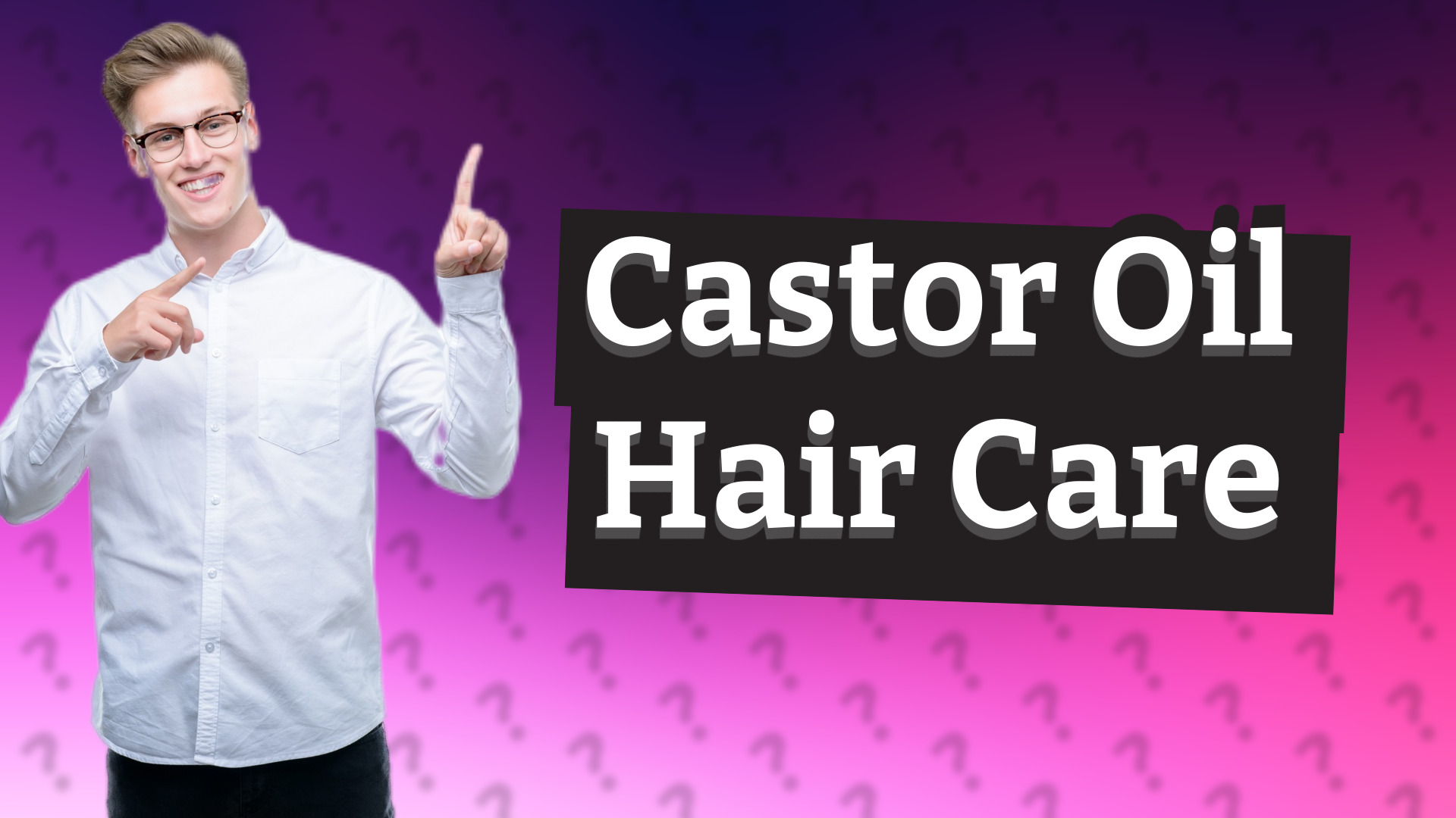 Castor Oil Hair Care