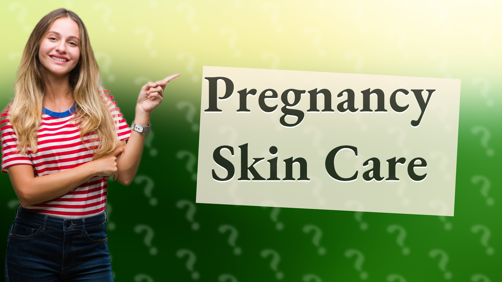 Pregnancy Skin Care