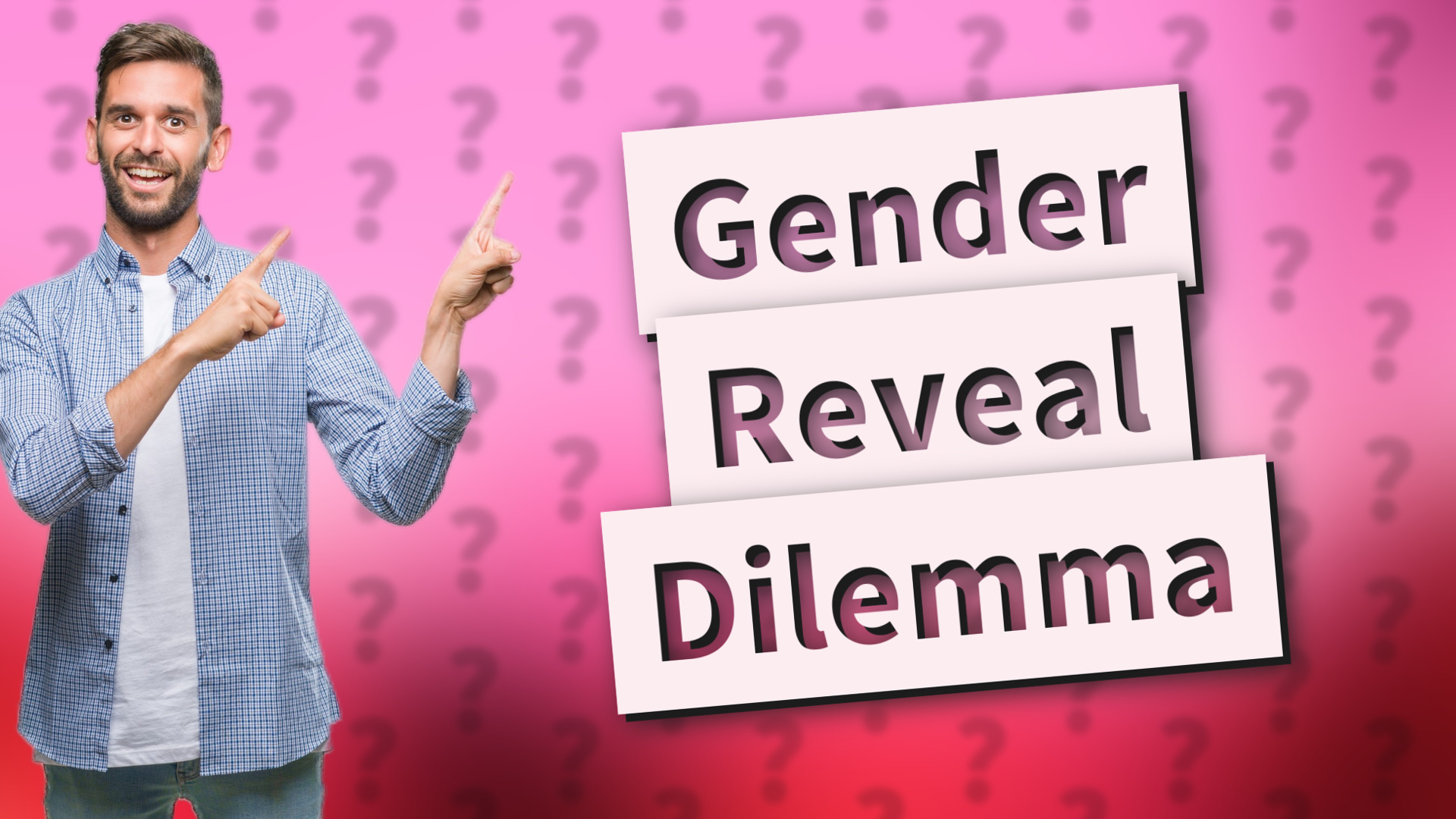 Gender Reveal Dilemma