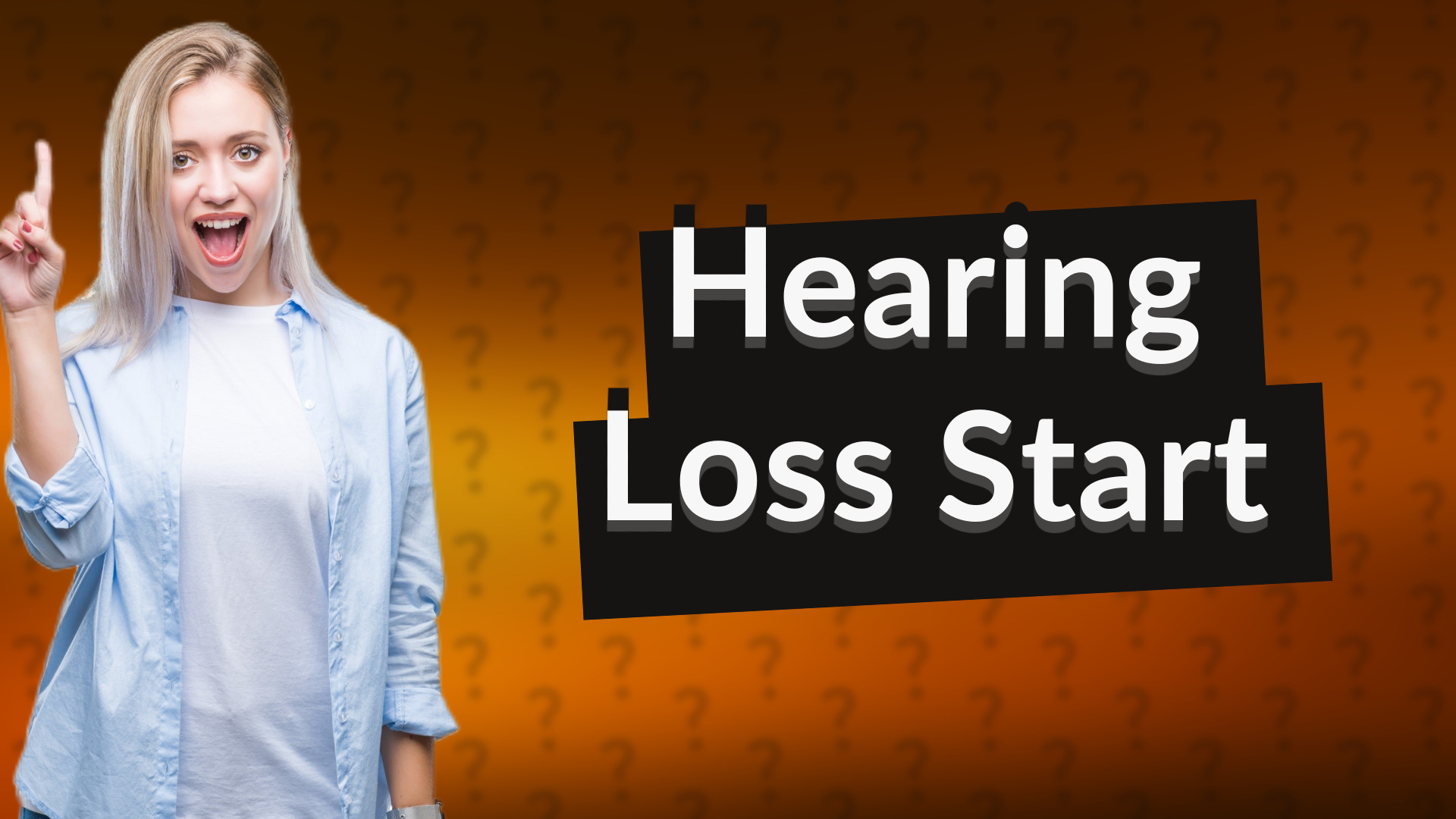 Hearing Loss Start
