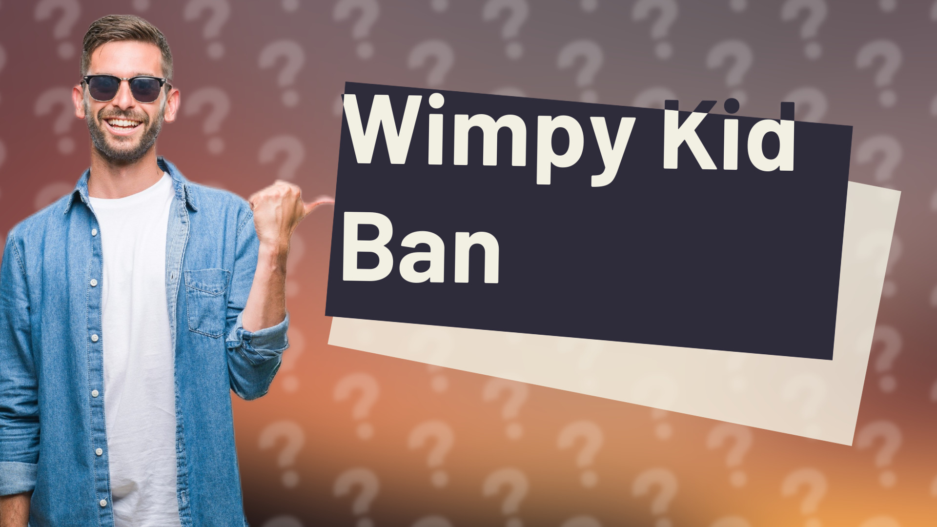 Wimpy Kid Ban