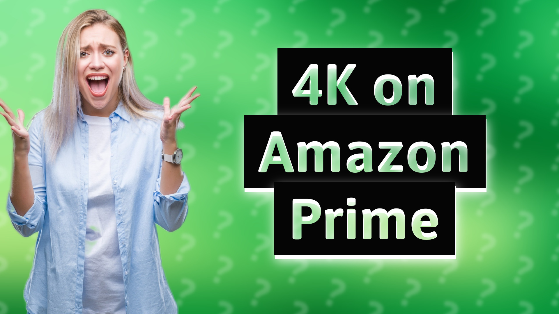 4K on Amazon Prime
