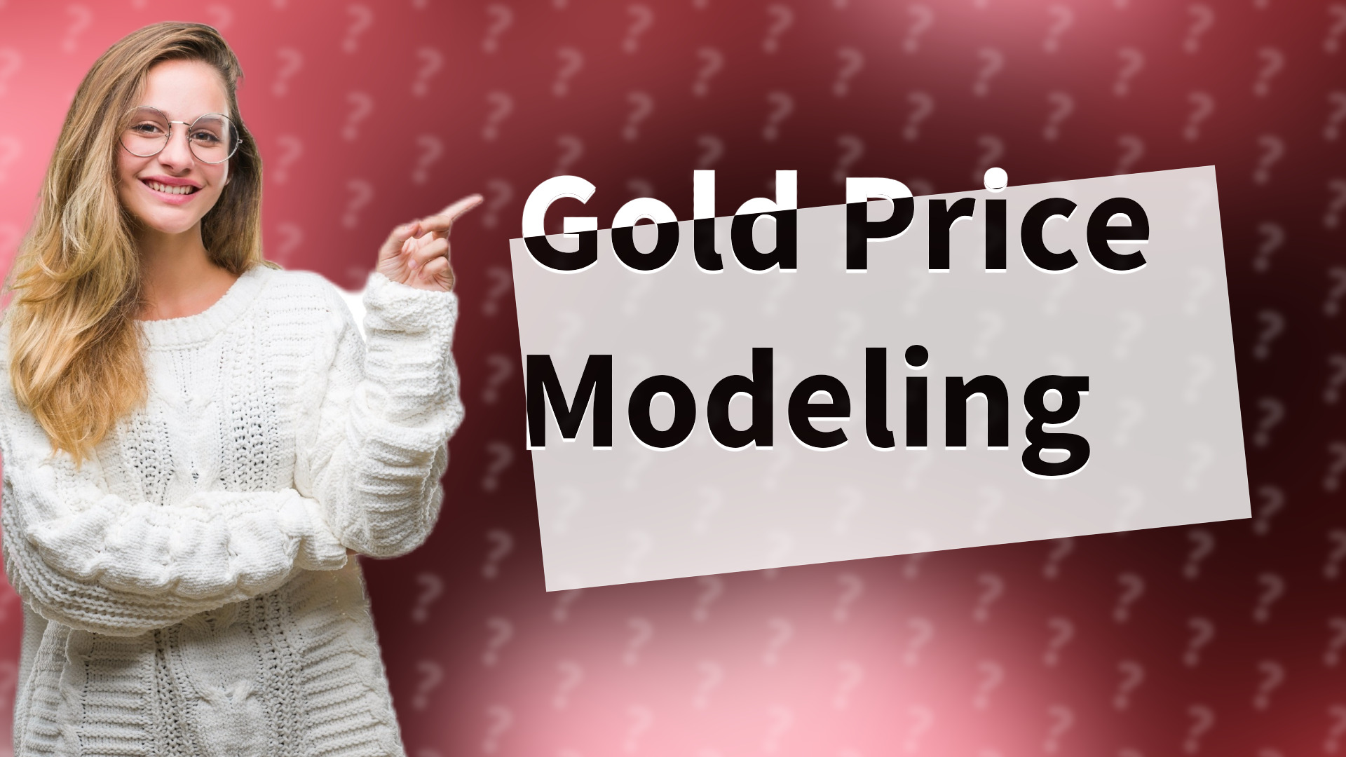 Gold Price Modeling