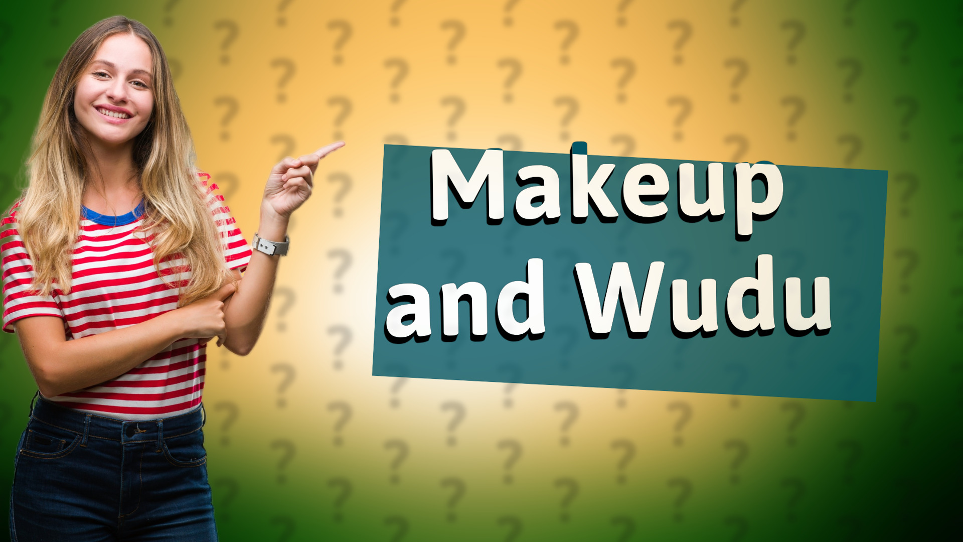 Makeup and Wudu