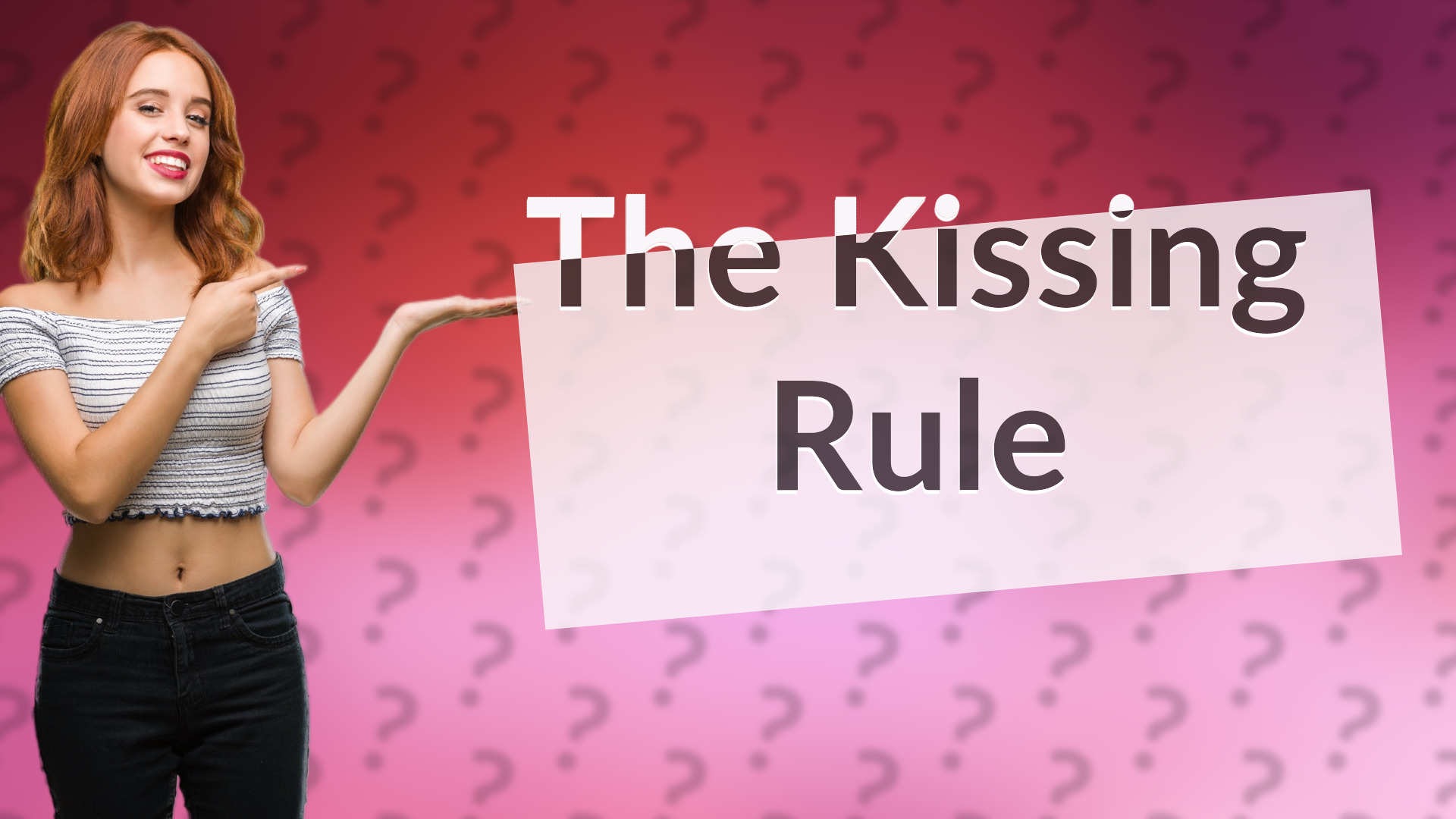 The Kissing Rule