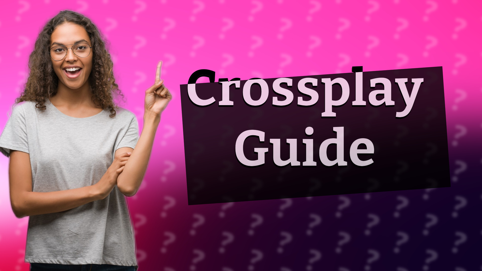 Crossplay Guide