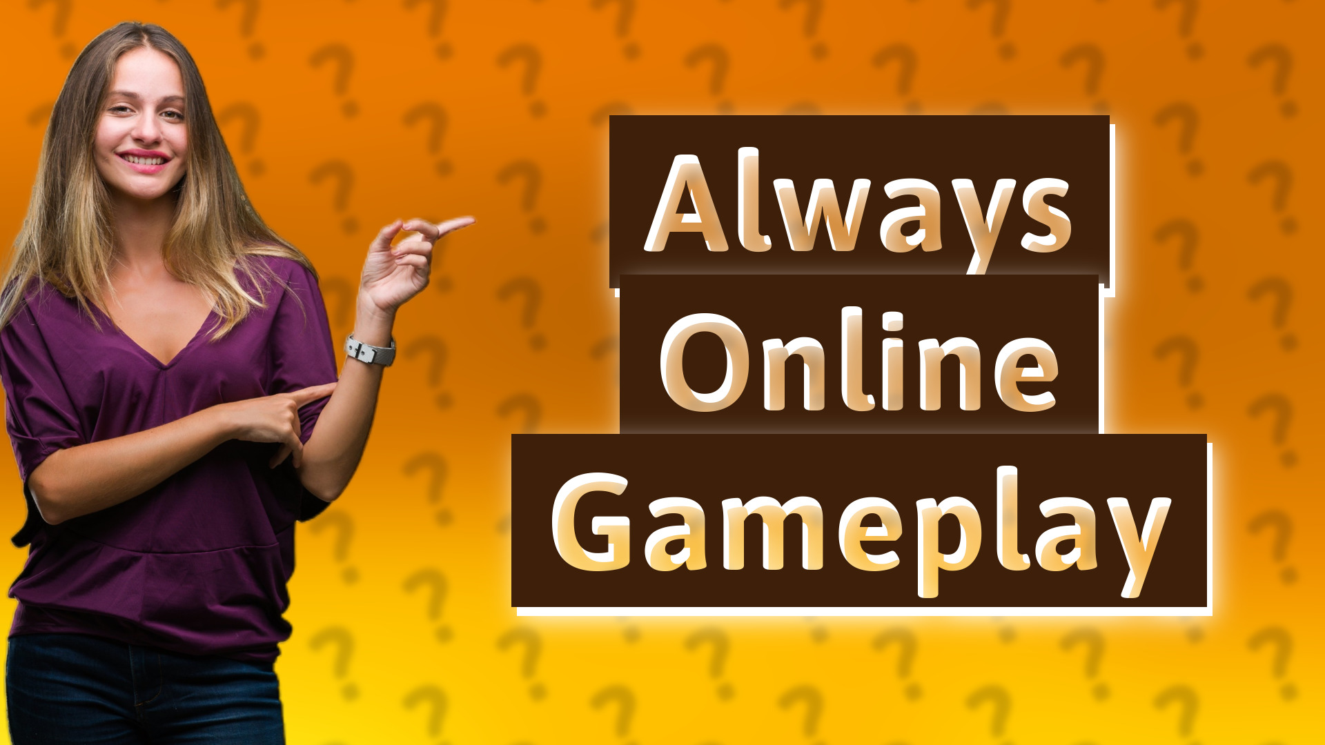 Always Online Gameplay