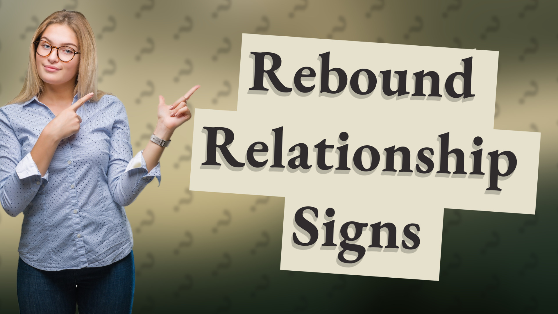 Rebound Relationship Signs