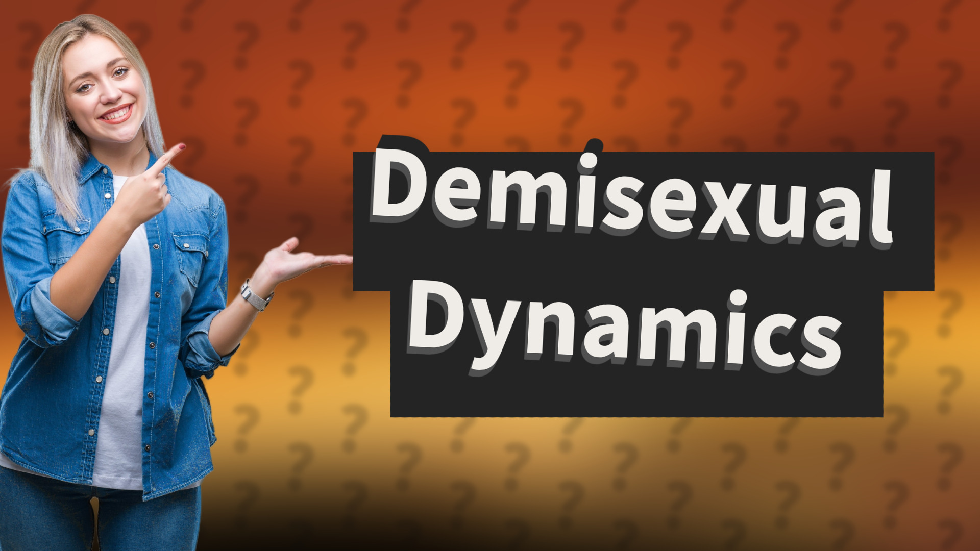 Demisexual Dynamics