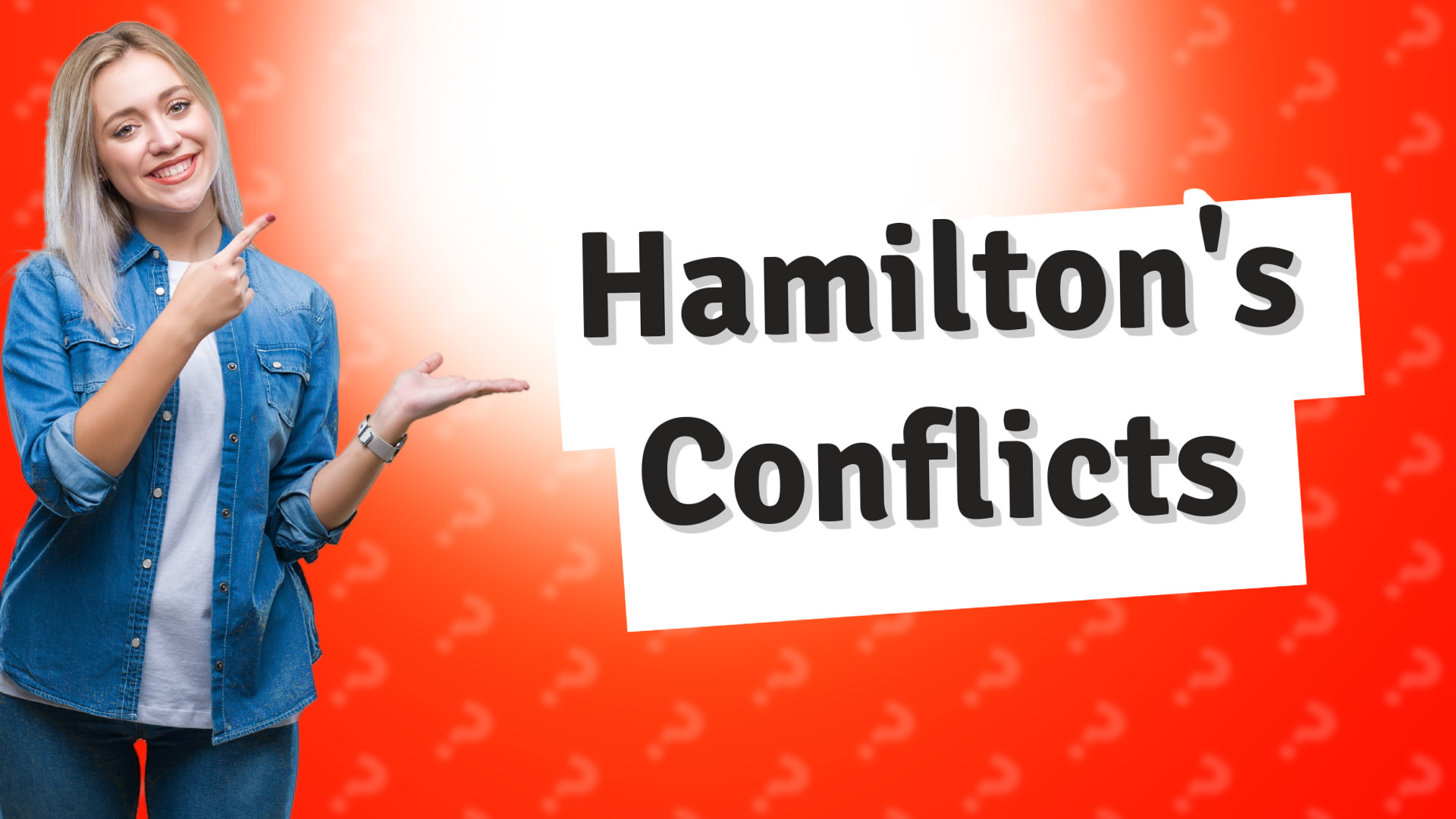 Hamilton's Conflicts