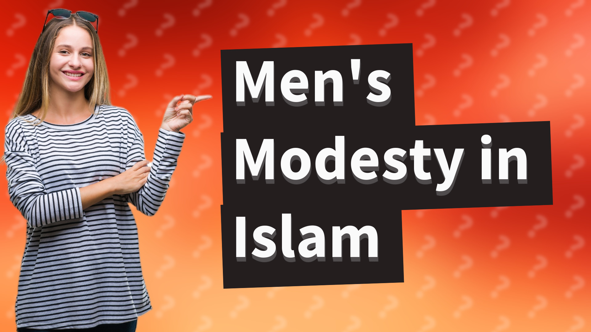 Men's Modesty in Islam