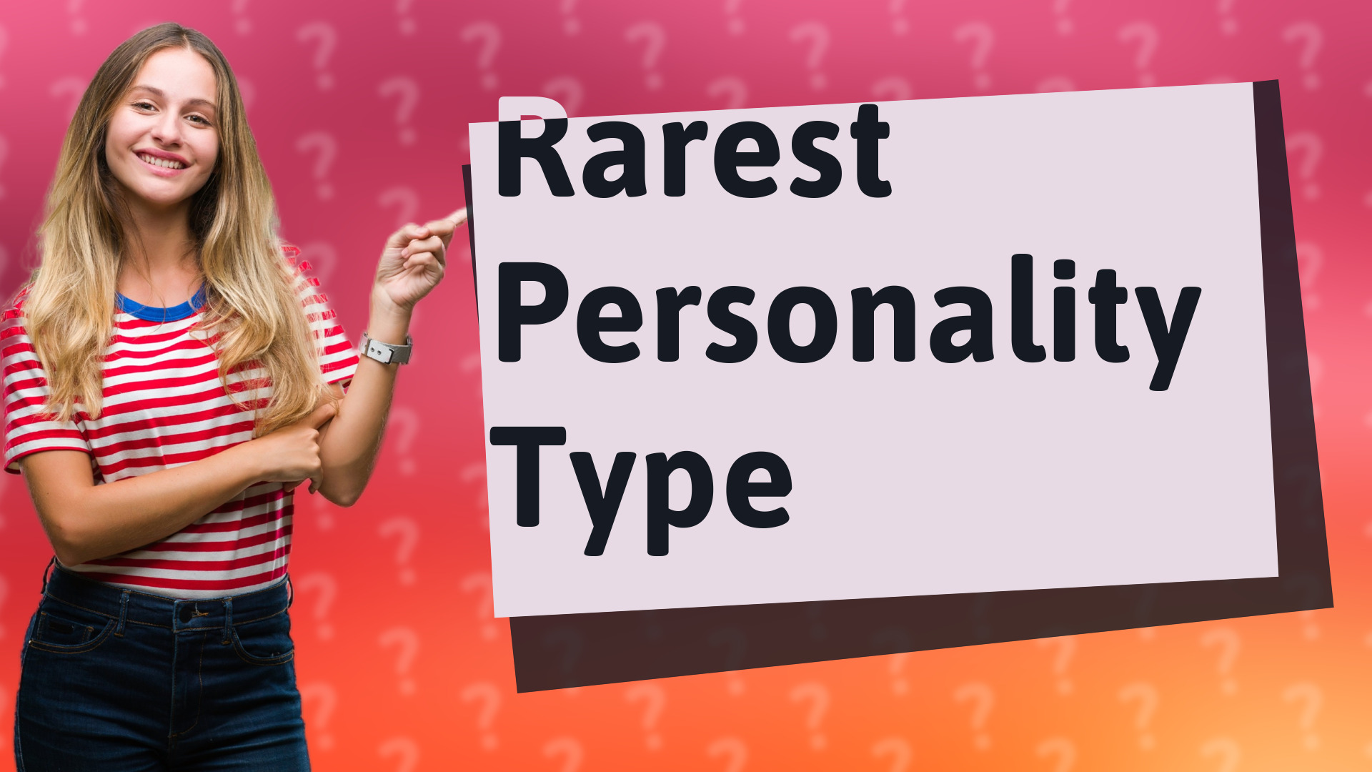 Rarest Personality Type
