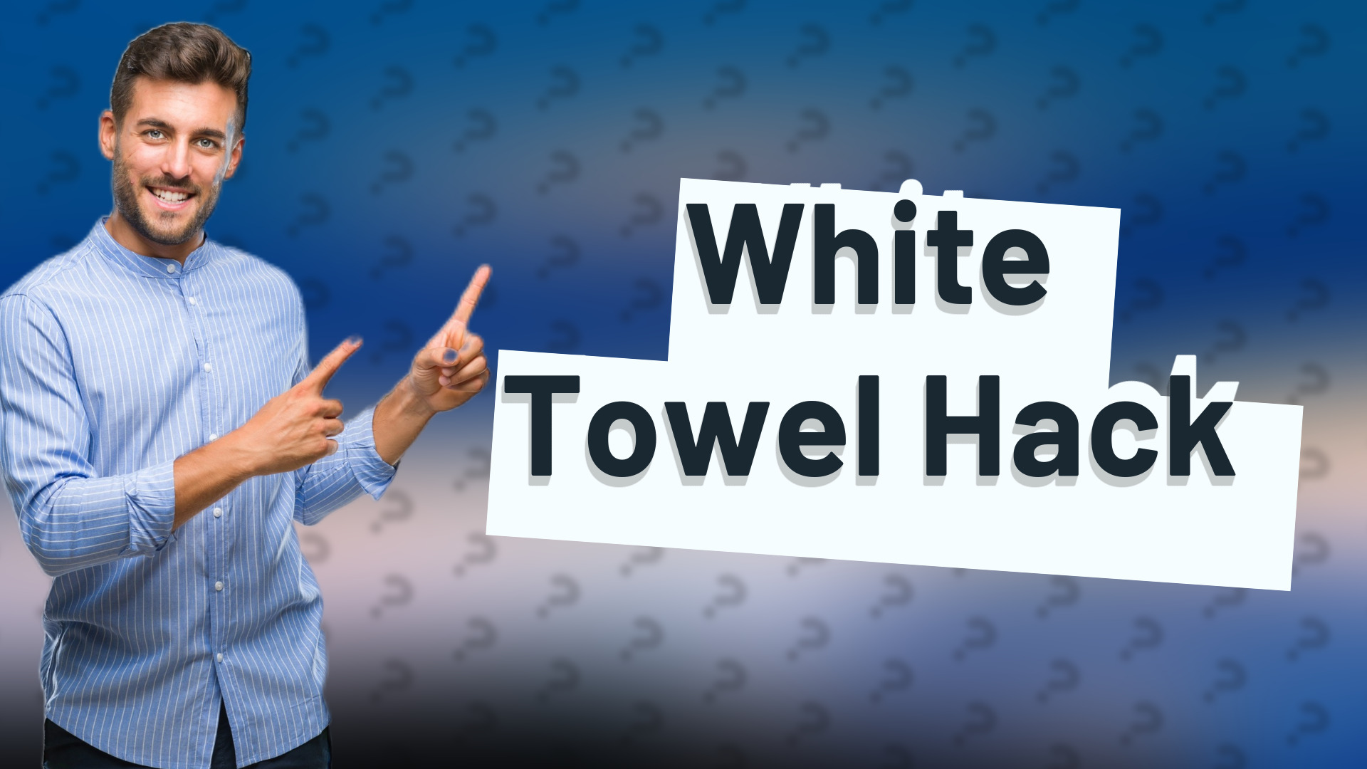 White Towel Hack