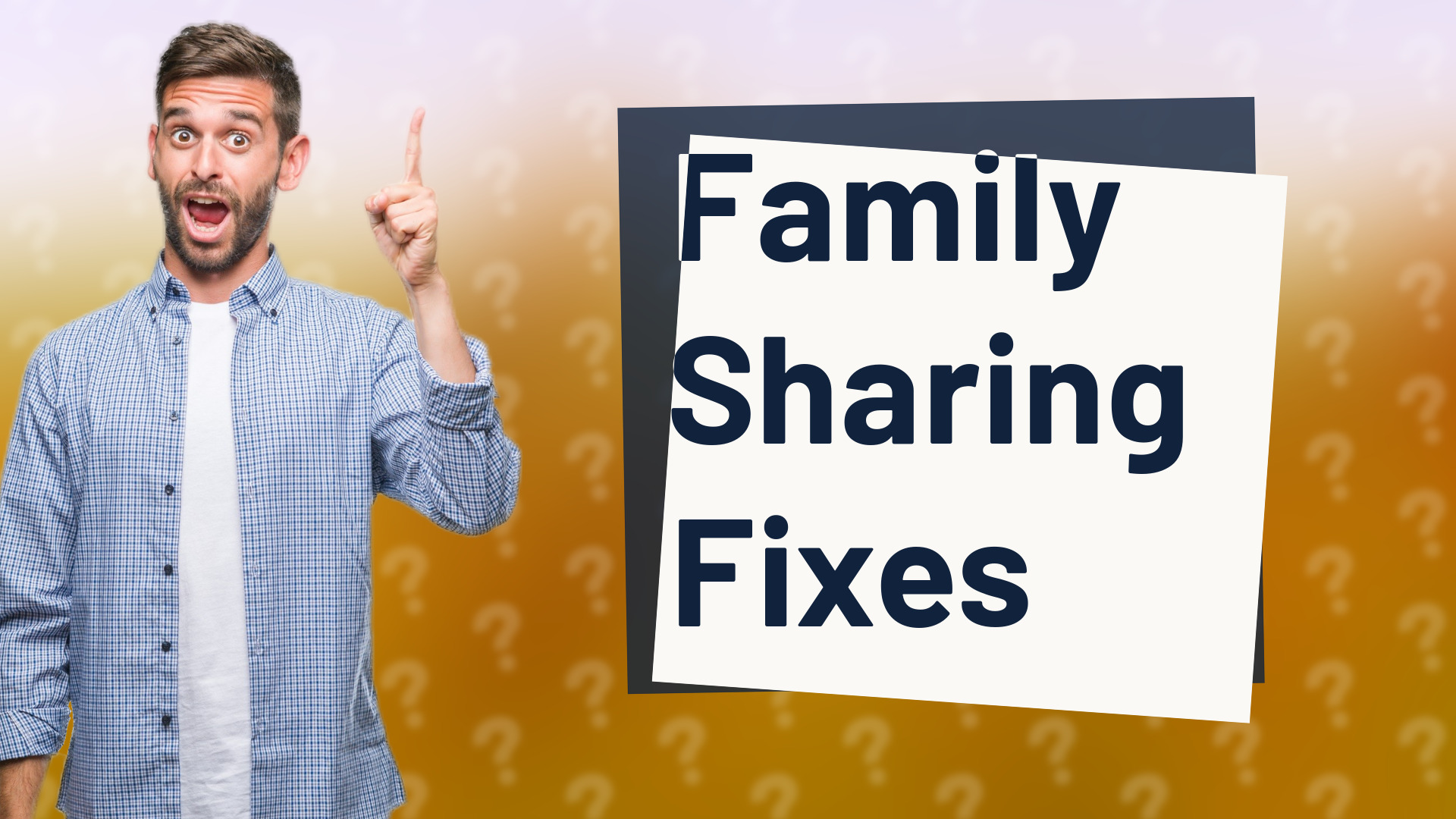 Family Sharing Fixes