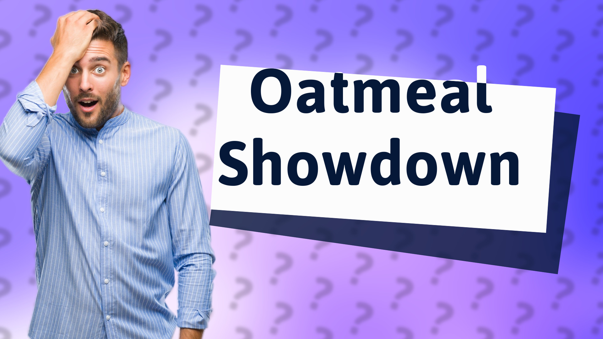 Oatmeal Showdown