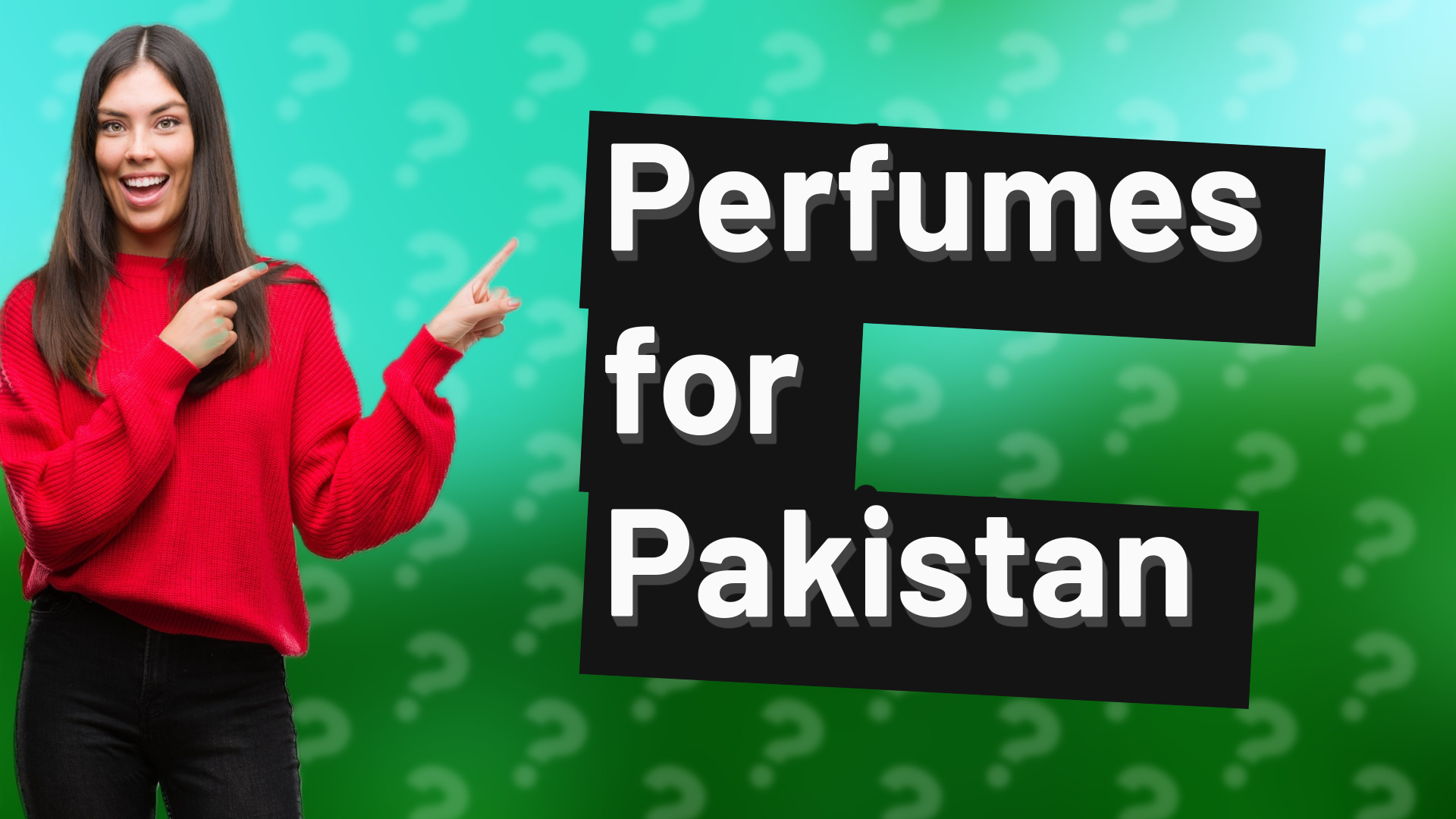 Perfumes for Pakistan