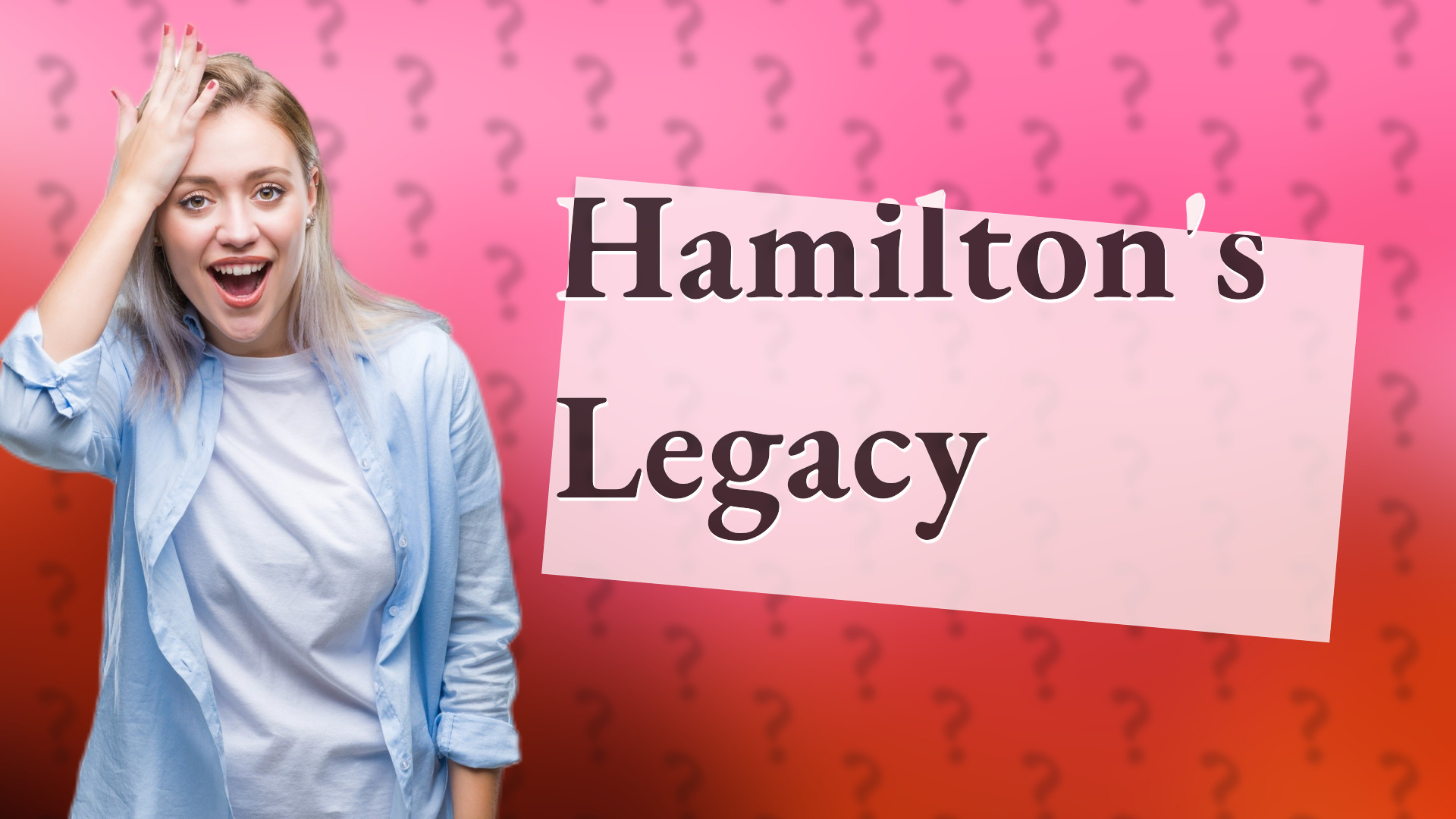 Hamilton's Legacy