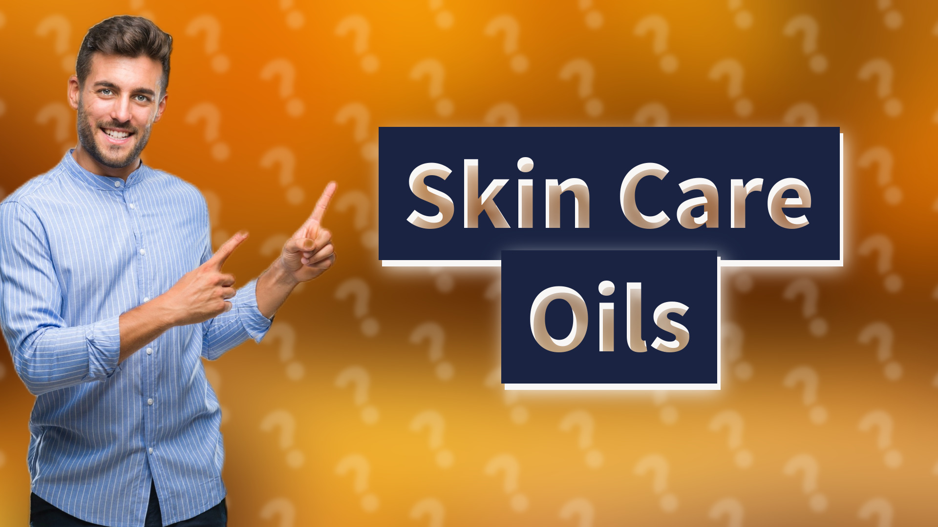 Skin Care Oils