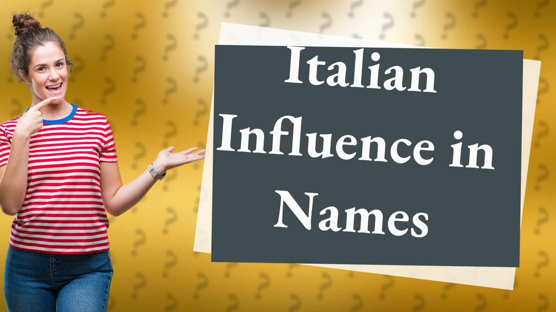 Italian Influence in Names