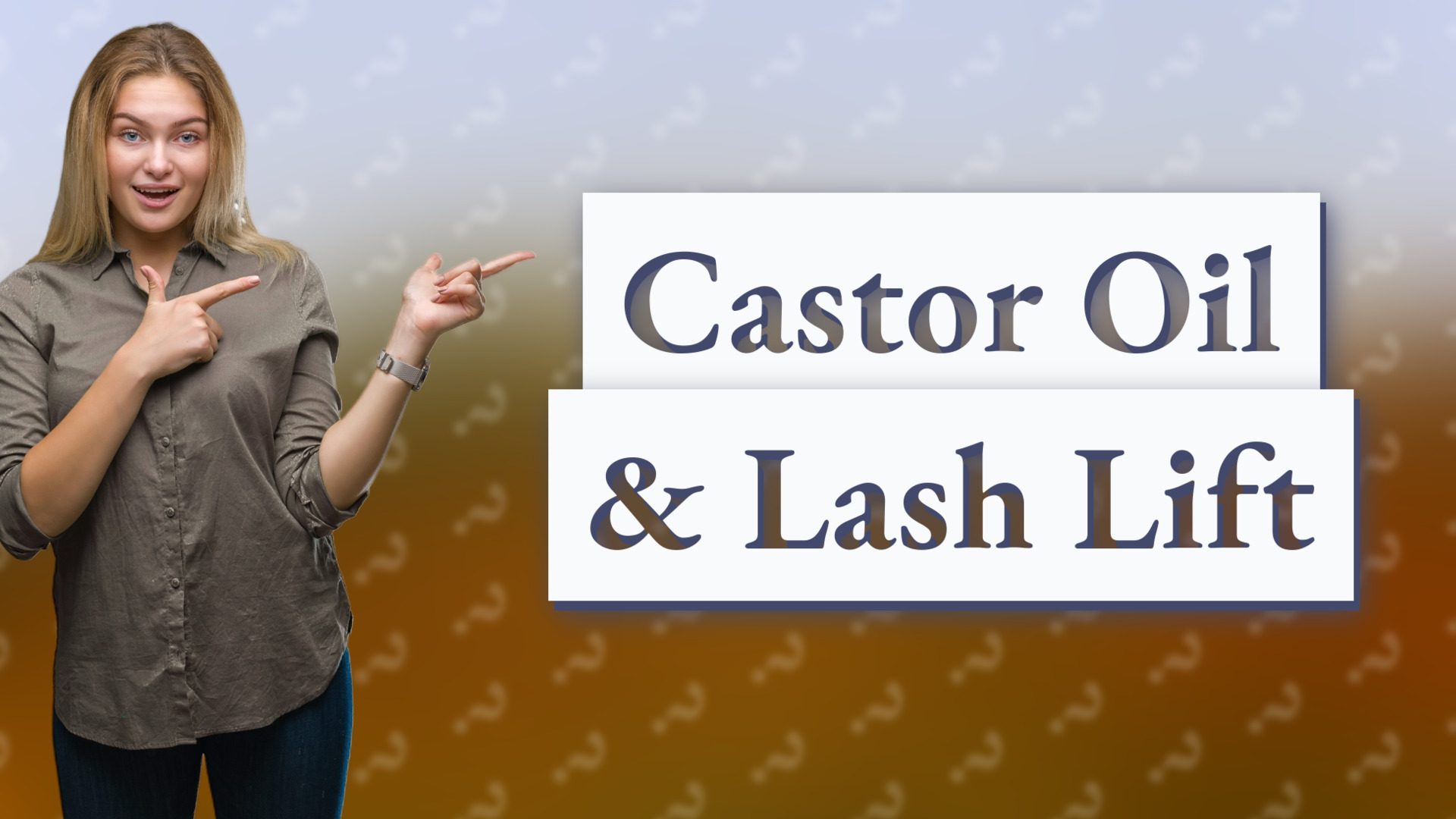 Castor Oil & Lash Lift
