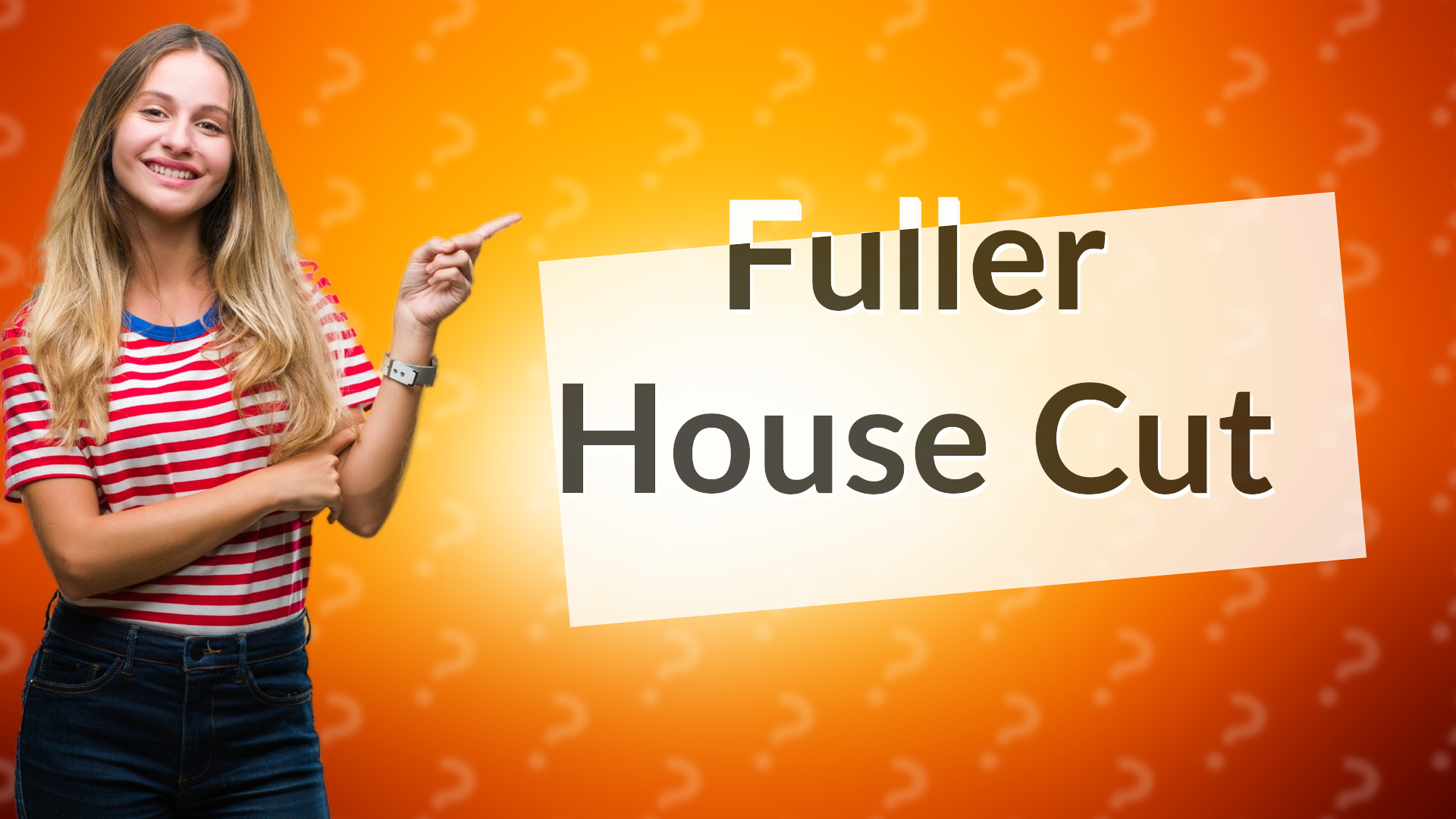 Fuller House Cut