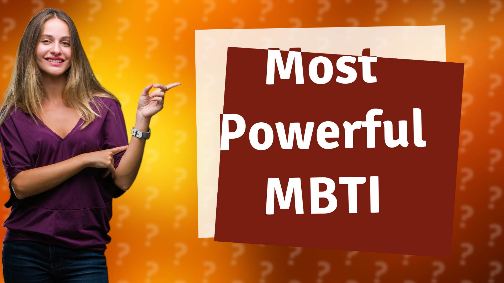 Most Powerful MBTI