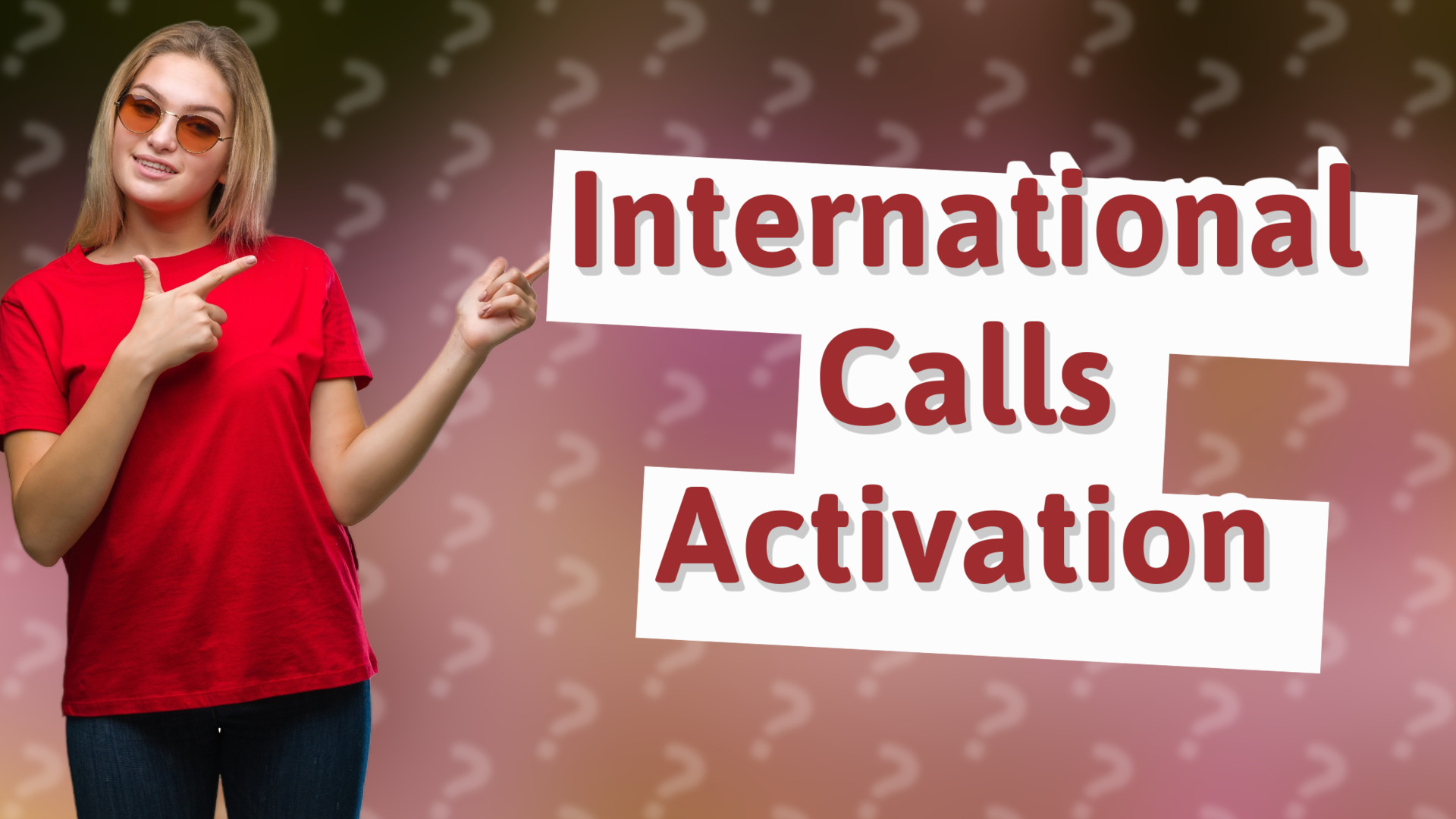 International Calls Activation