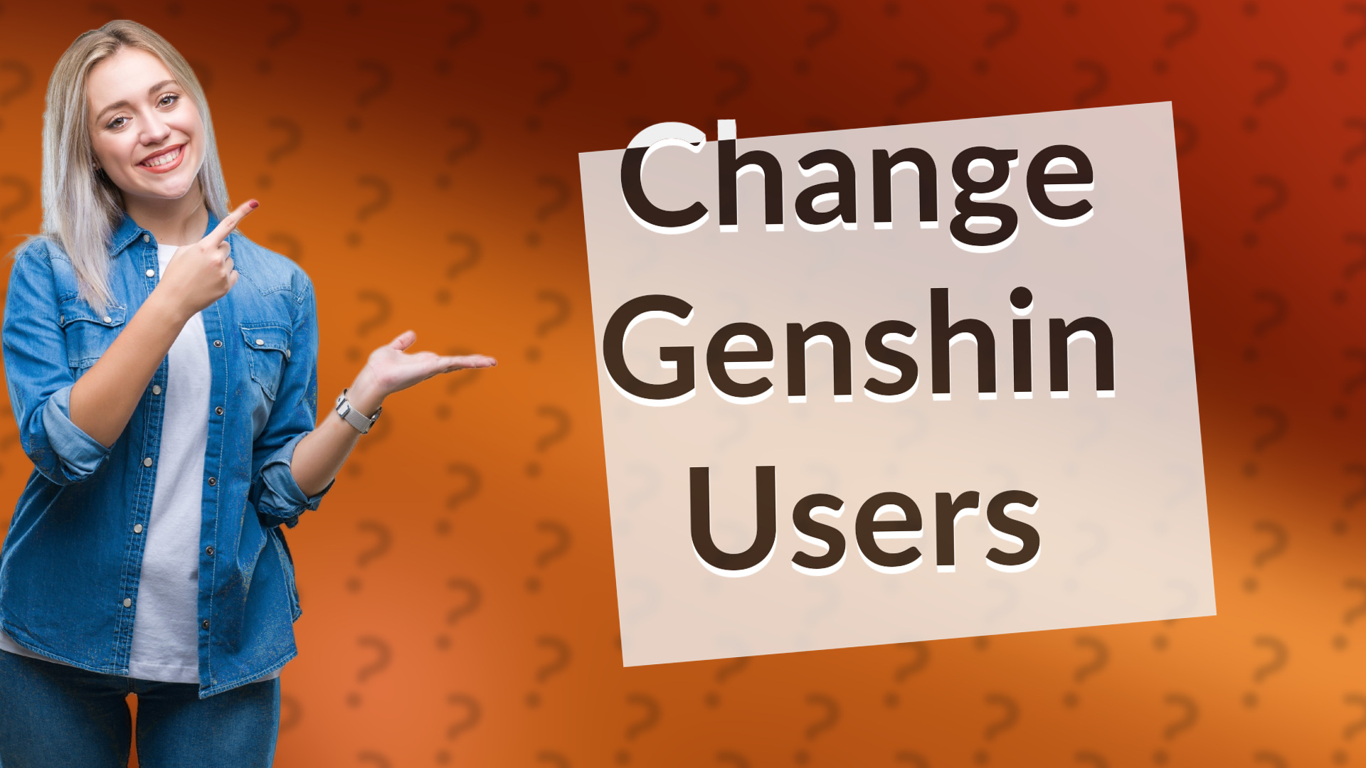 Change Genshin Users