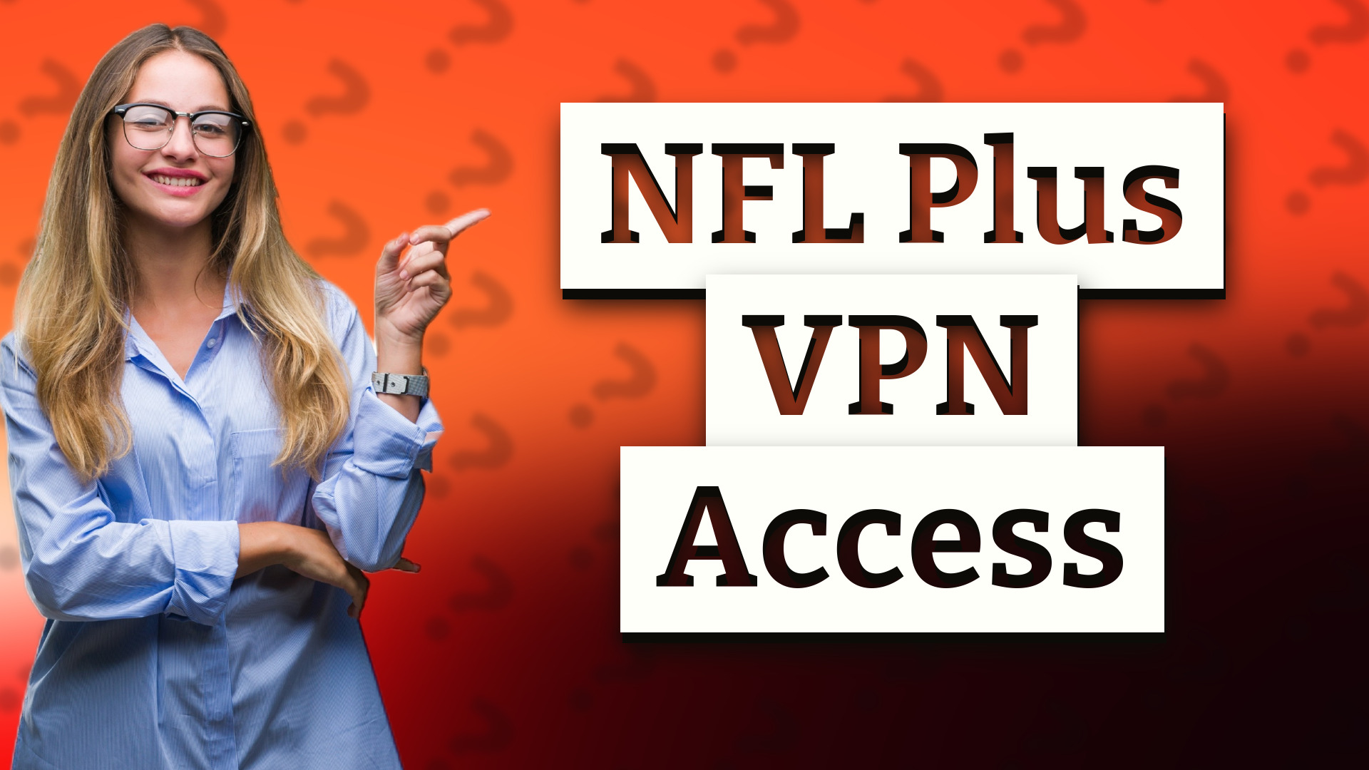 NFL Plus VPN Access