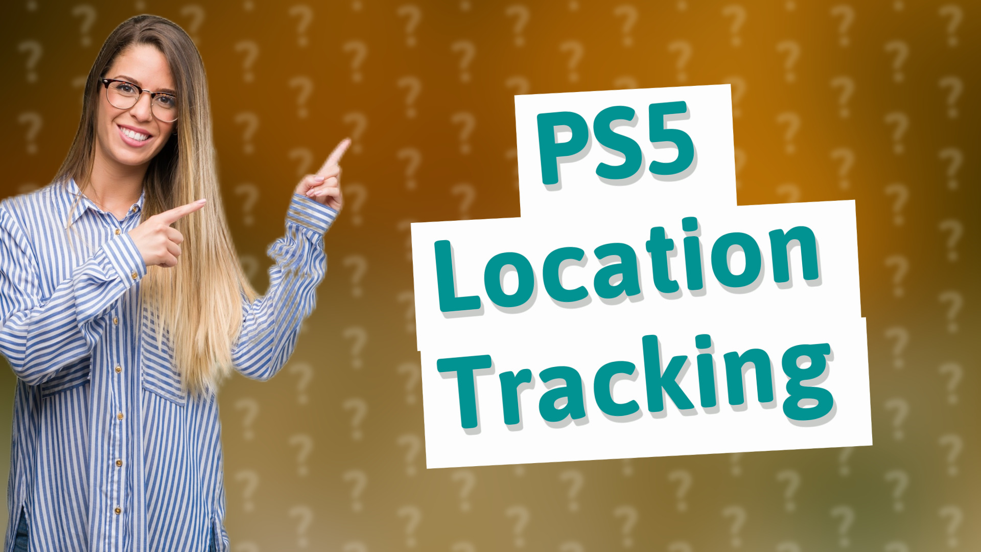 PS5 Location Tracking