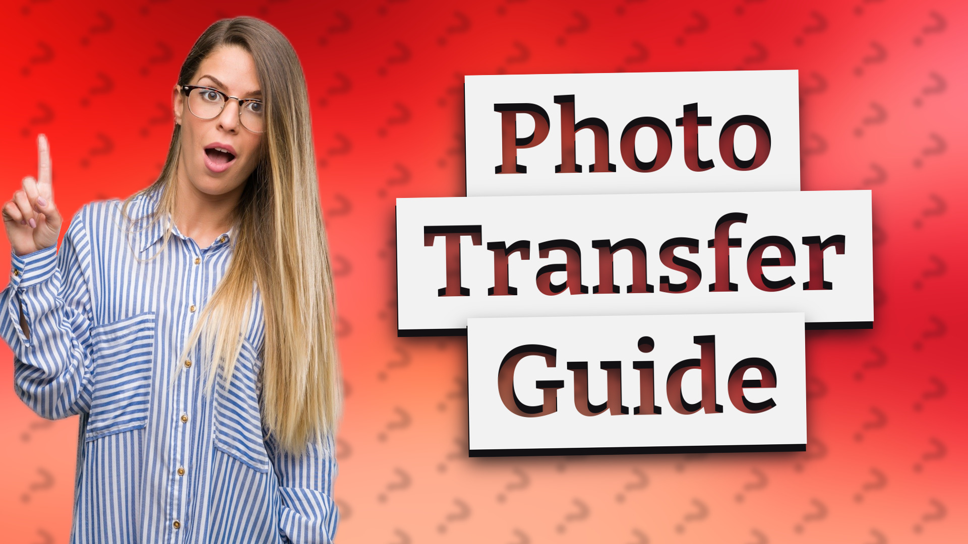 Photo Transfer Guide
